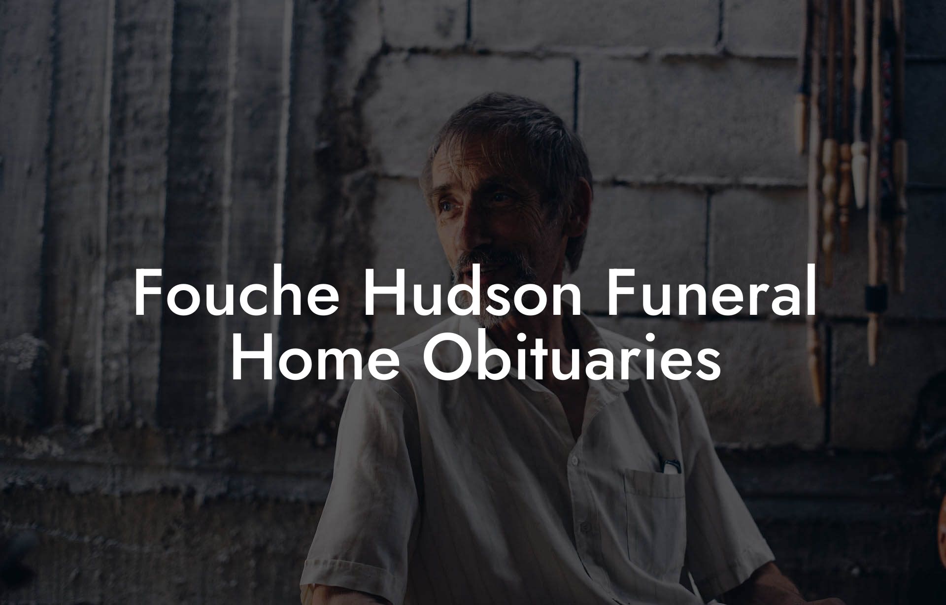 Fouche Hudson Funeral Home Obituaries