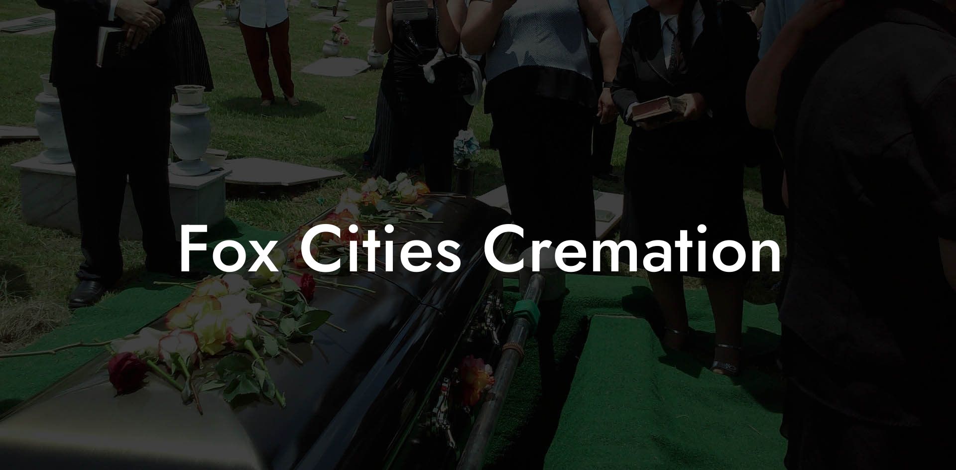 Fox Cities Cremation