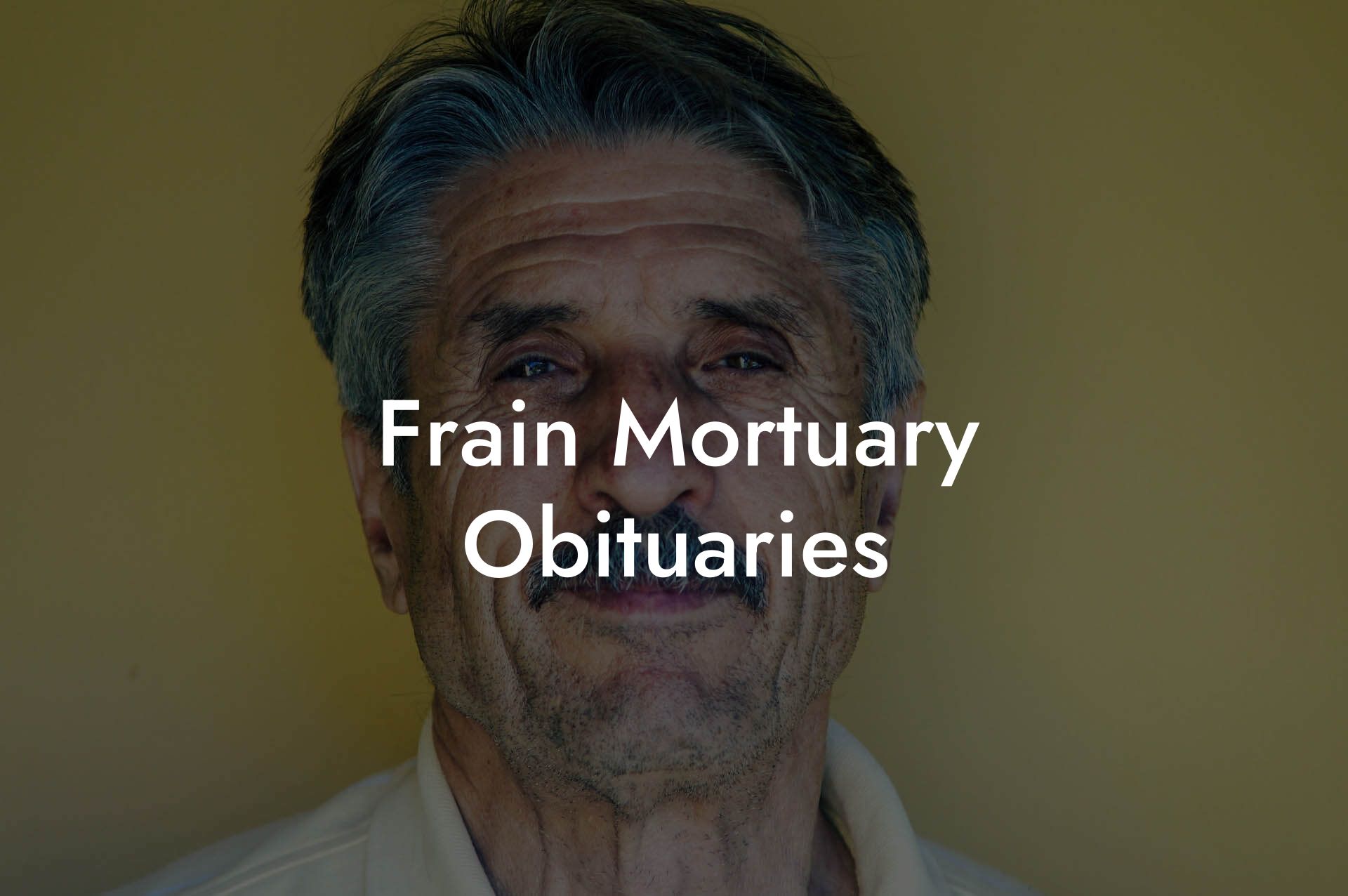 Frain Mortuary Obituaries