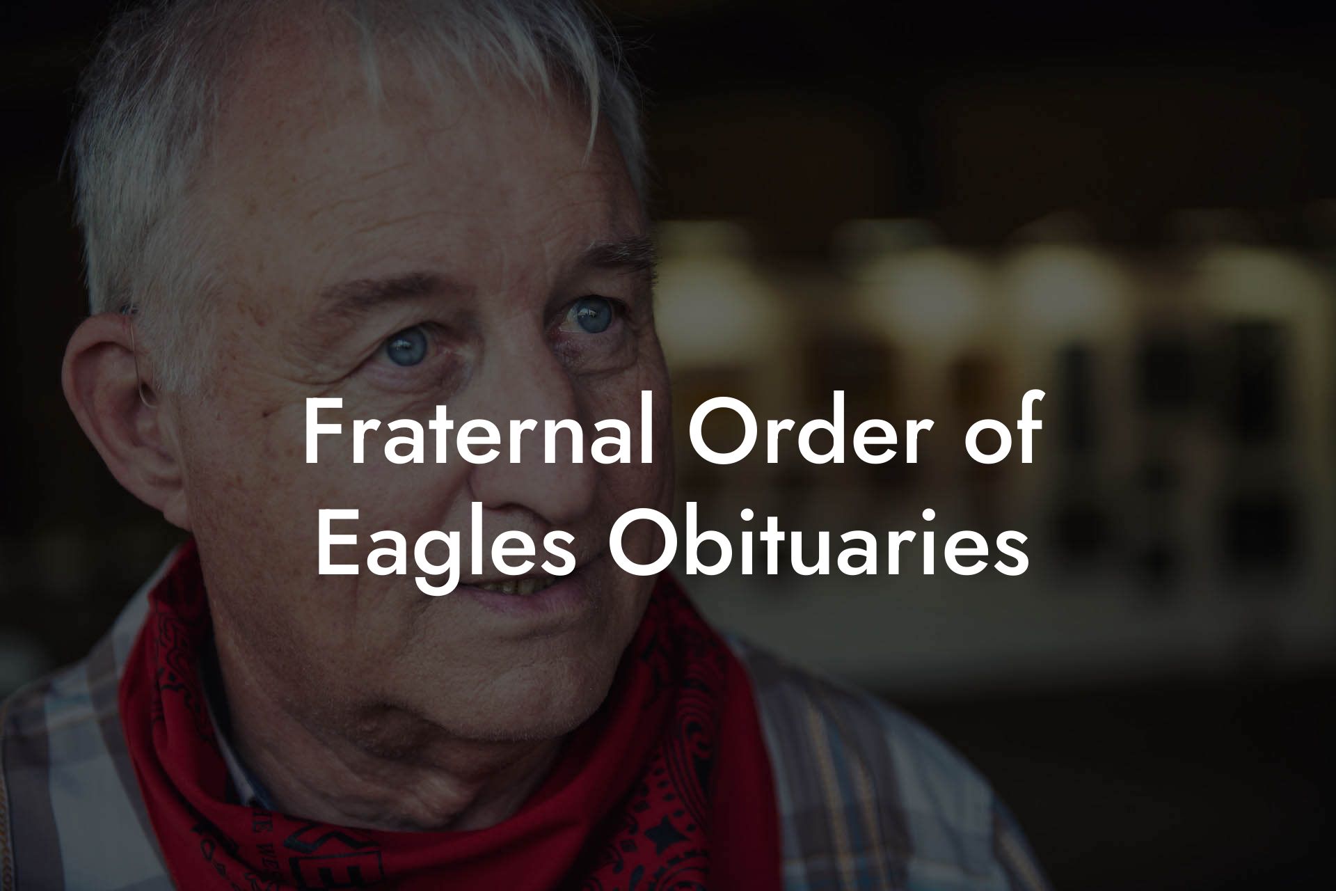 Fraternal Order of Eagles Obituaries