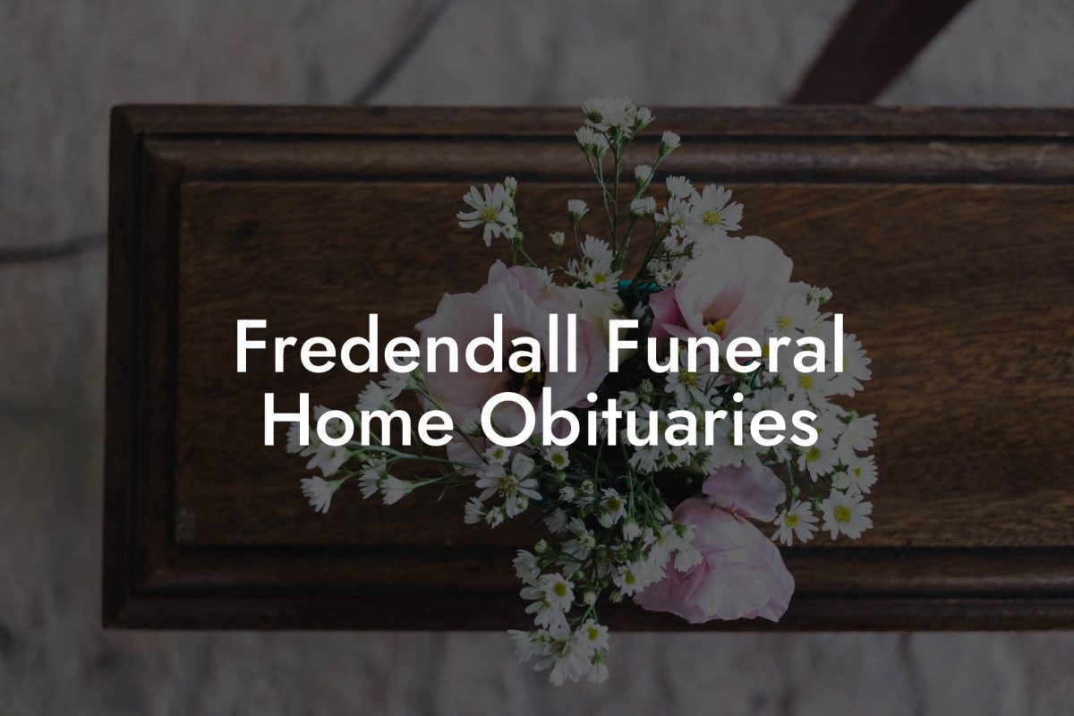 Fredendall Funeral Home Obituaries