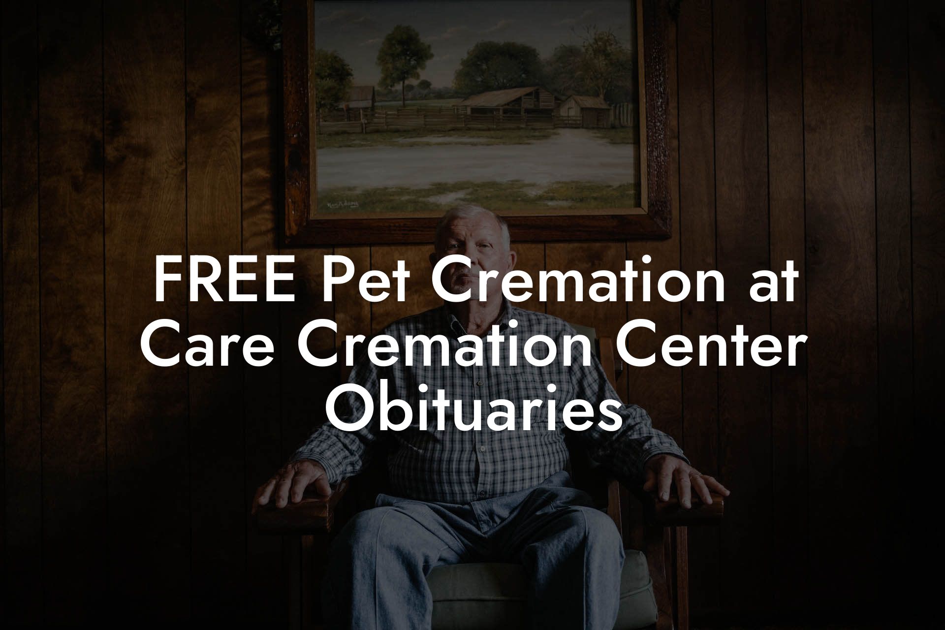 FREE Pet Cremation at Care Cremation Center Obituaries
