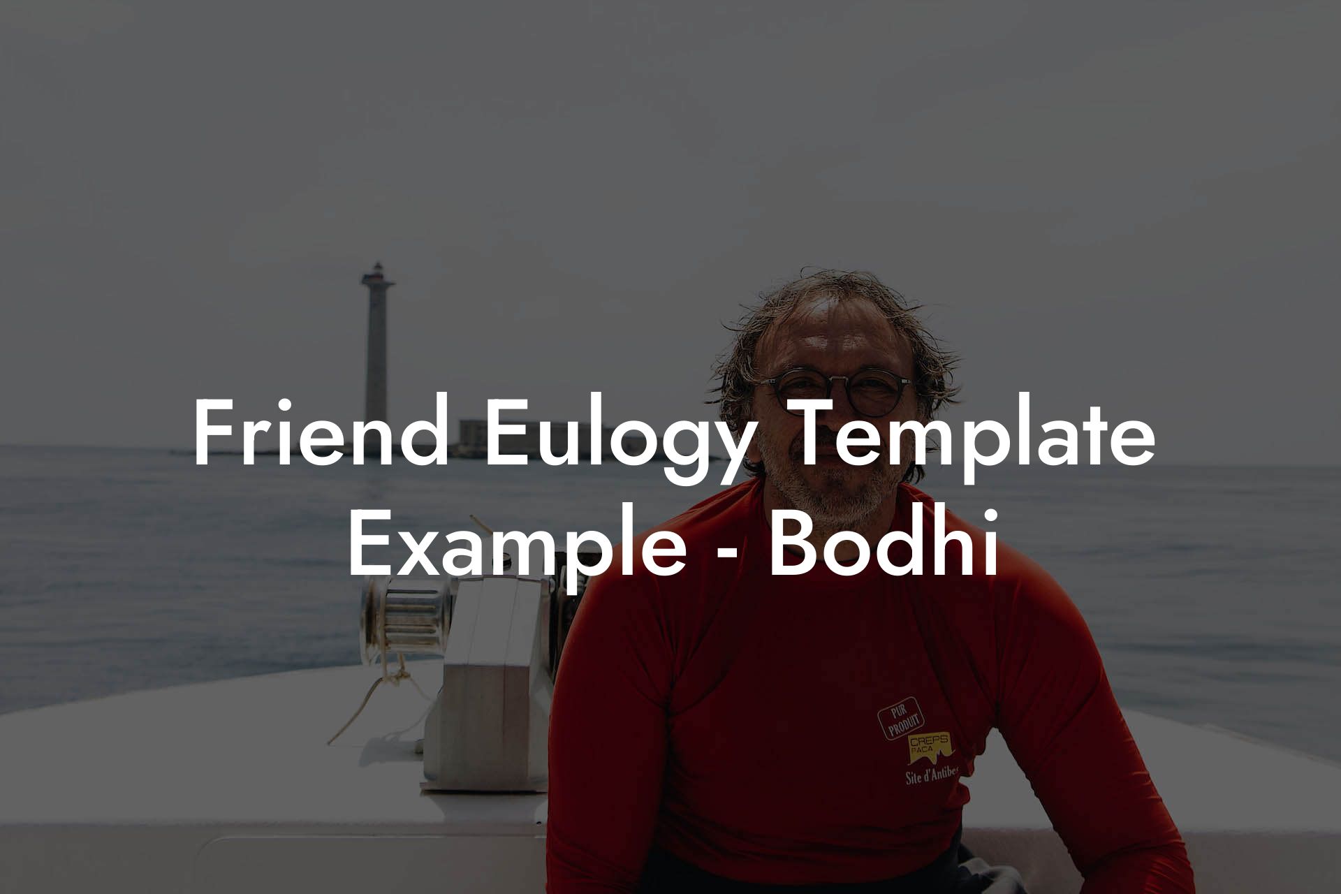 Friend Eulogy Template Example - Bodhi