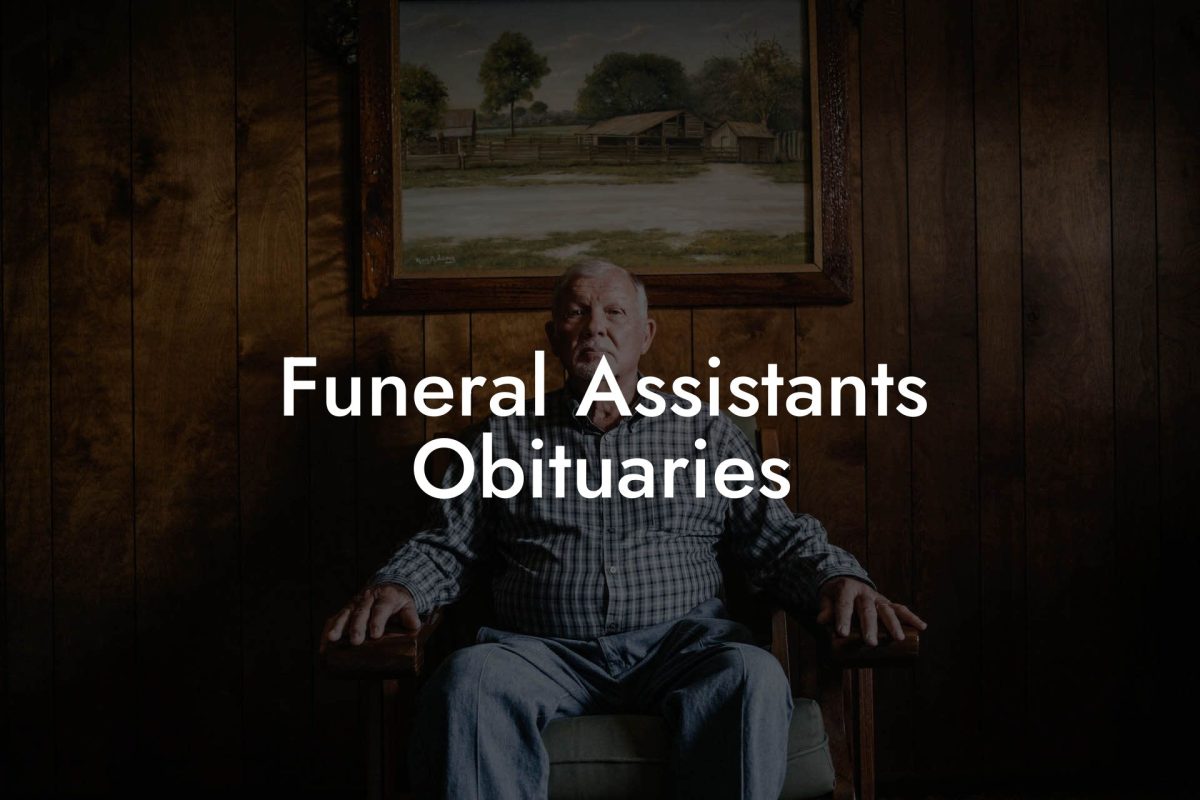 Funeral Assistants Obituaries