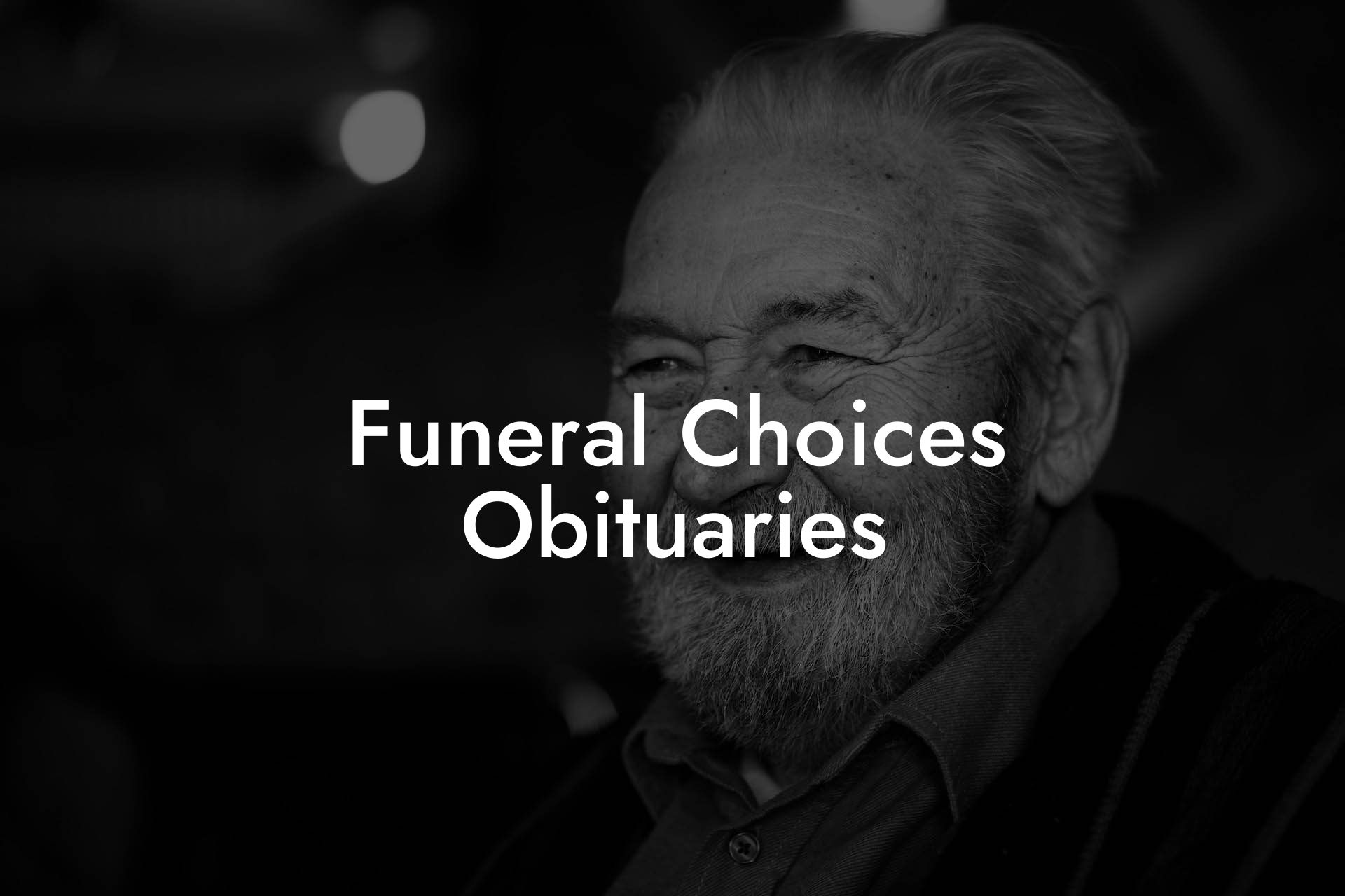 Funeral Choices Obituaries