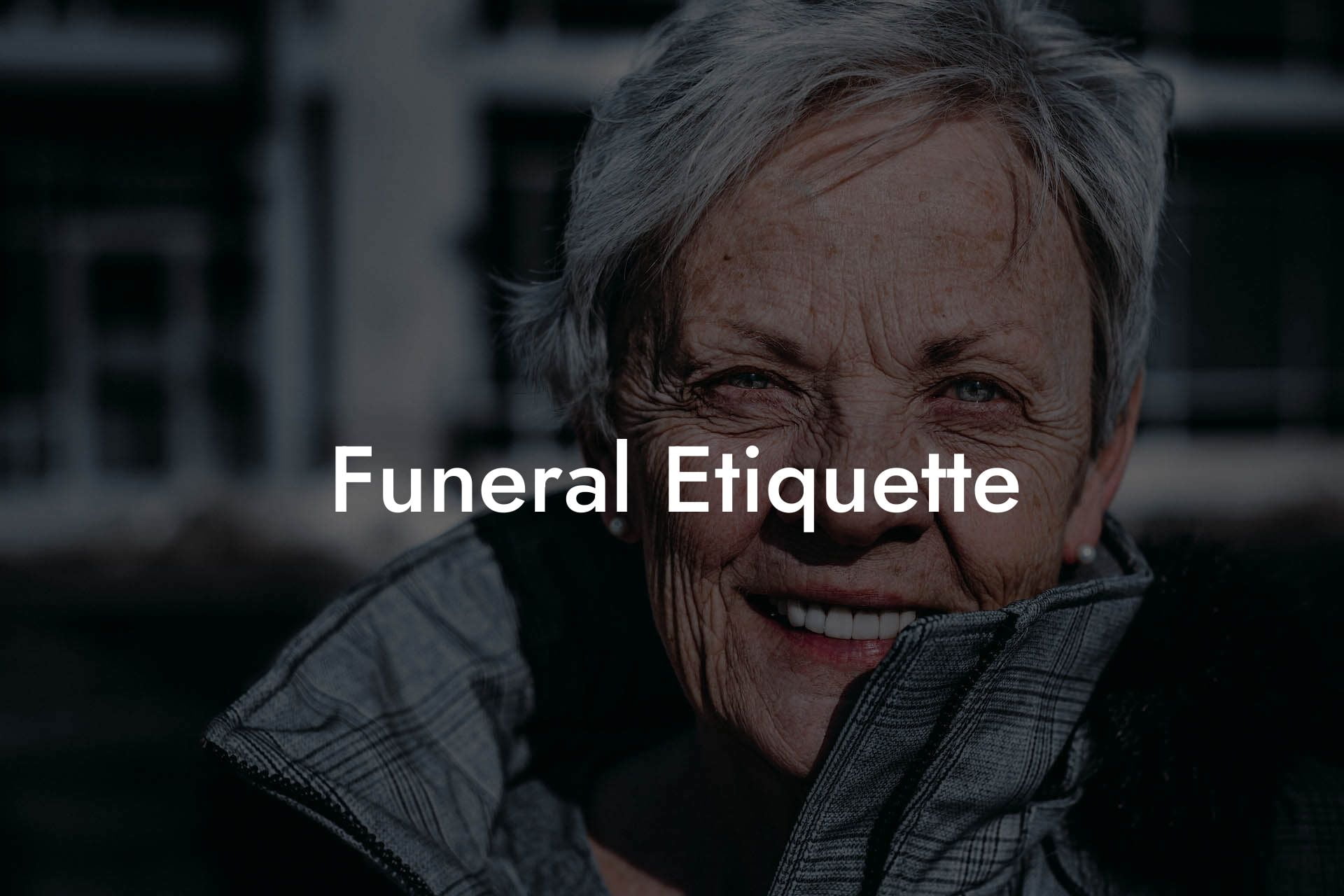 Funeral Etiquette