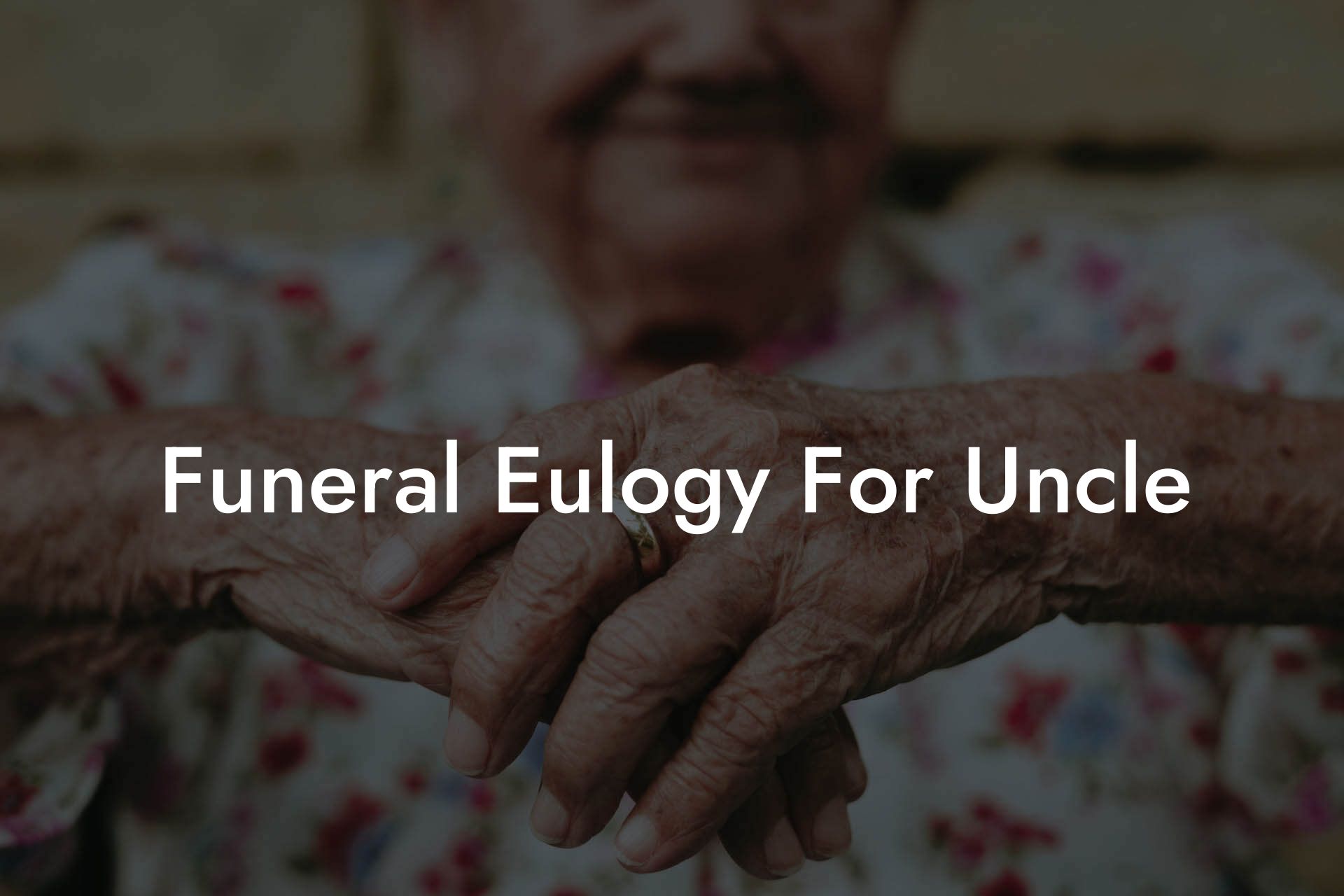 Funeral Eulogy For Uncle