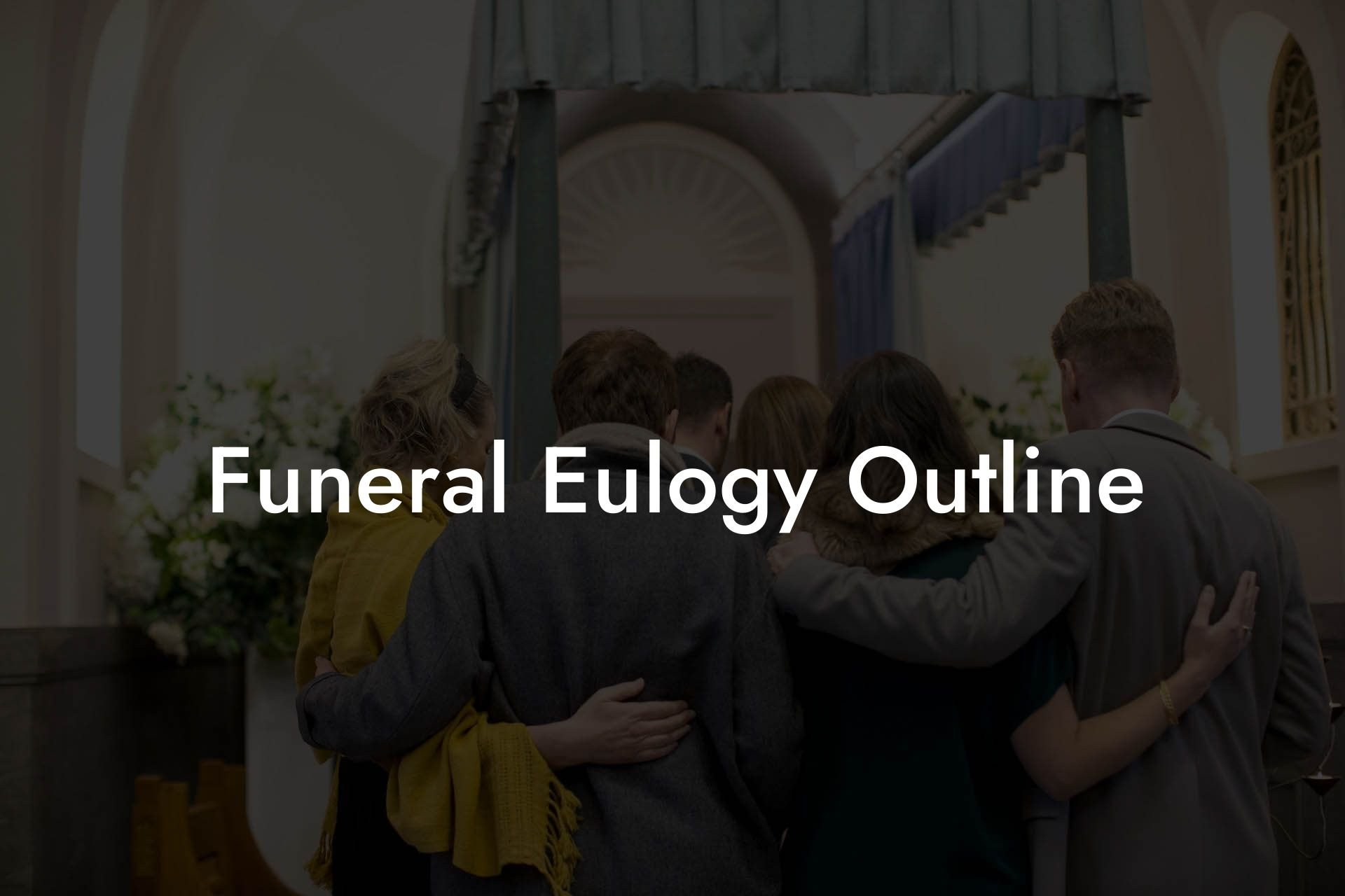 Funeral Eulogy Outline