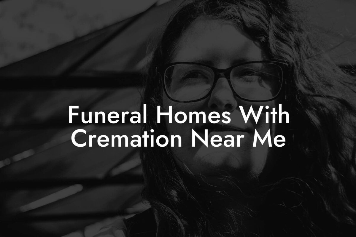 Funeral Homes With Cremation Near Me