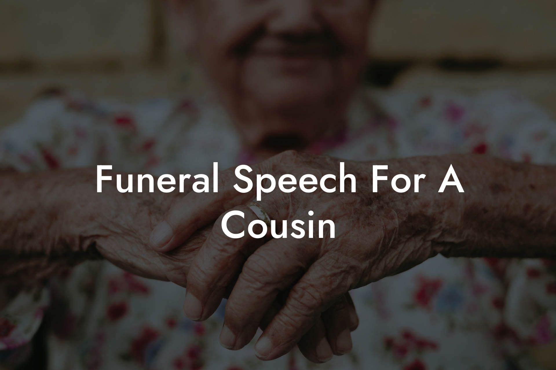 speech for a cousin funeral