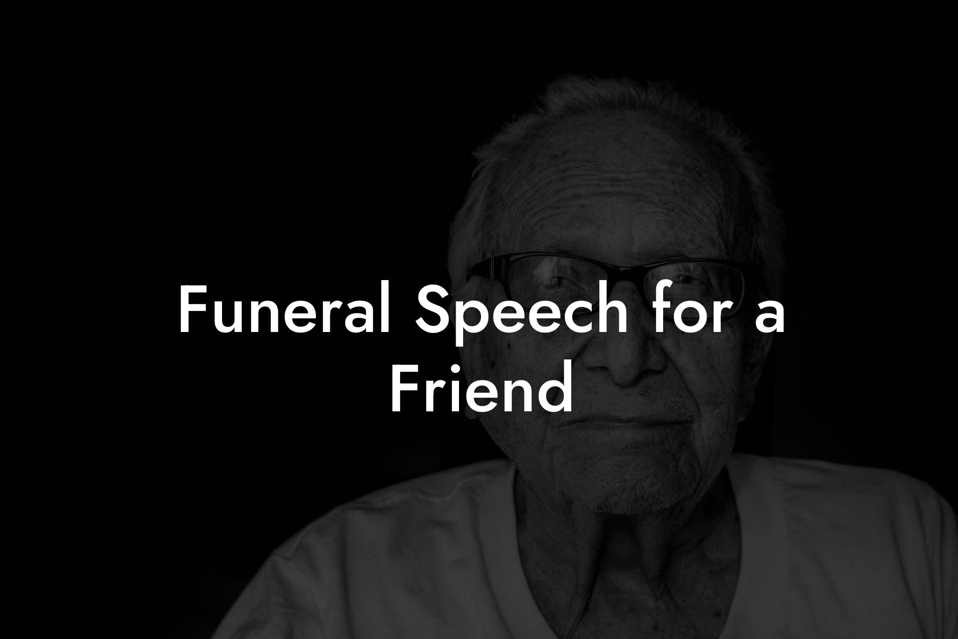 Funeral Speech For A Friend