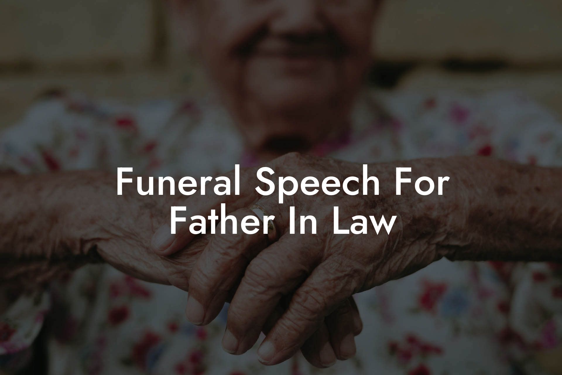 Funeral Speech For Father In Law