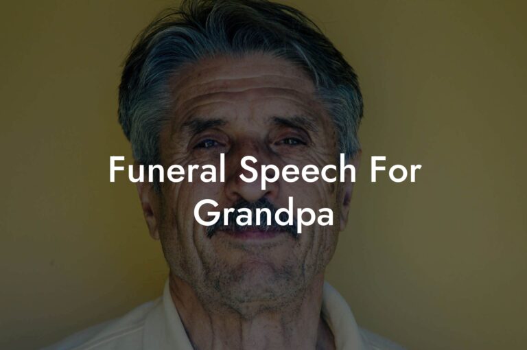 how to start a funeral speech for grandpa