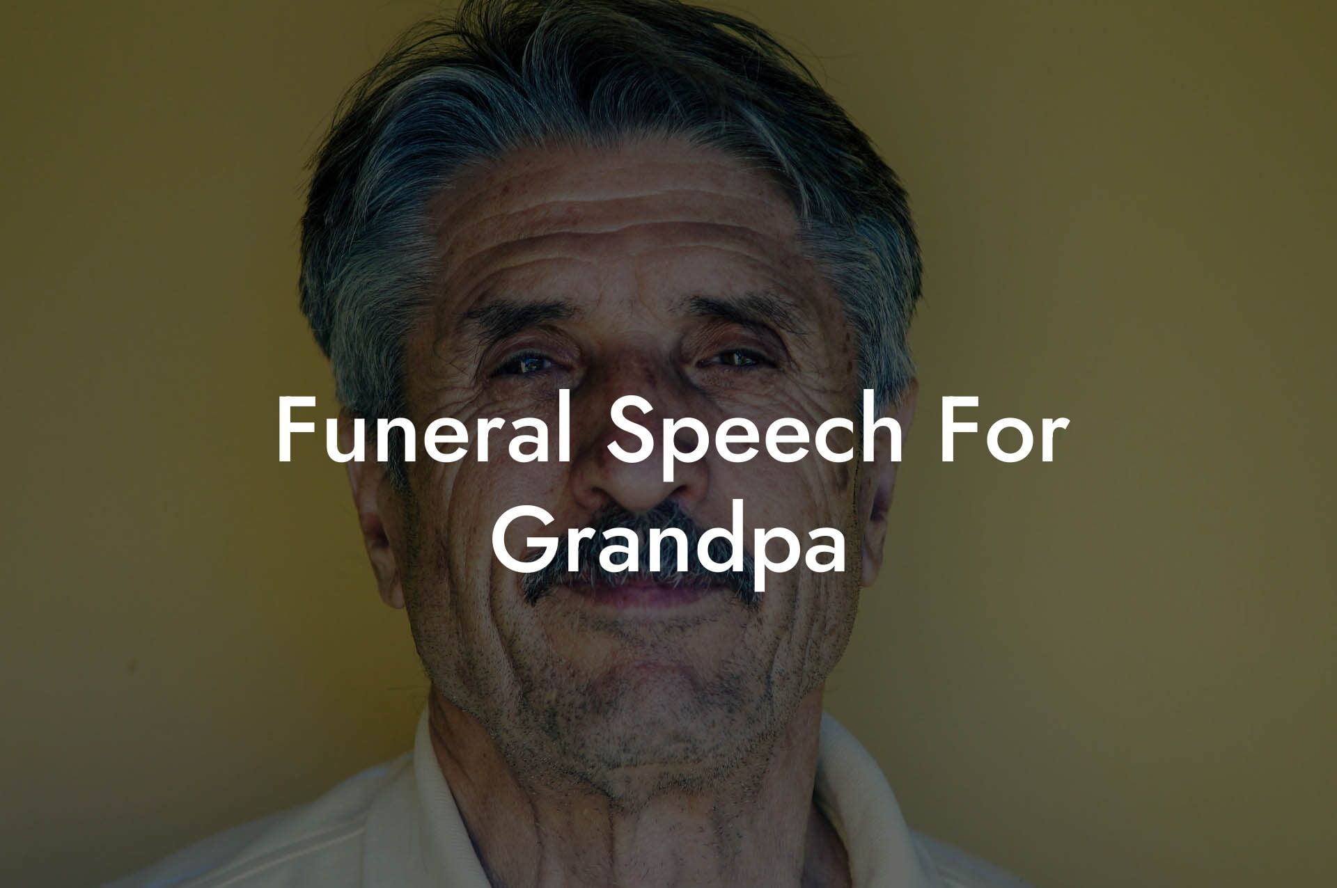 Funeral Speech For Grandpa Eulogy Assistant