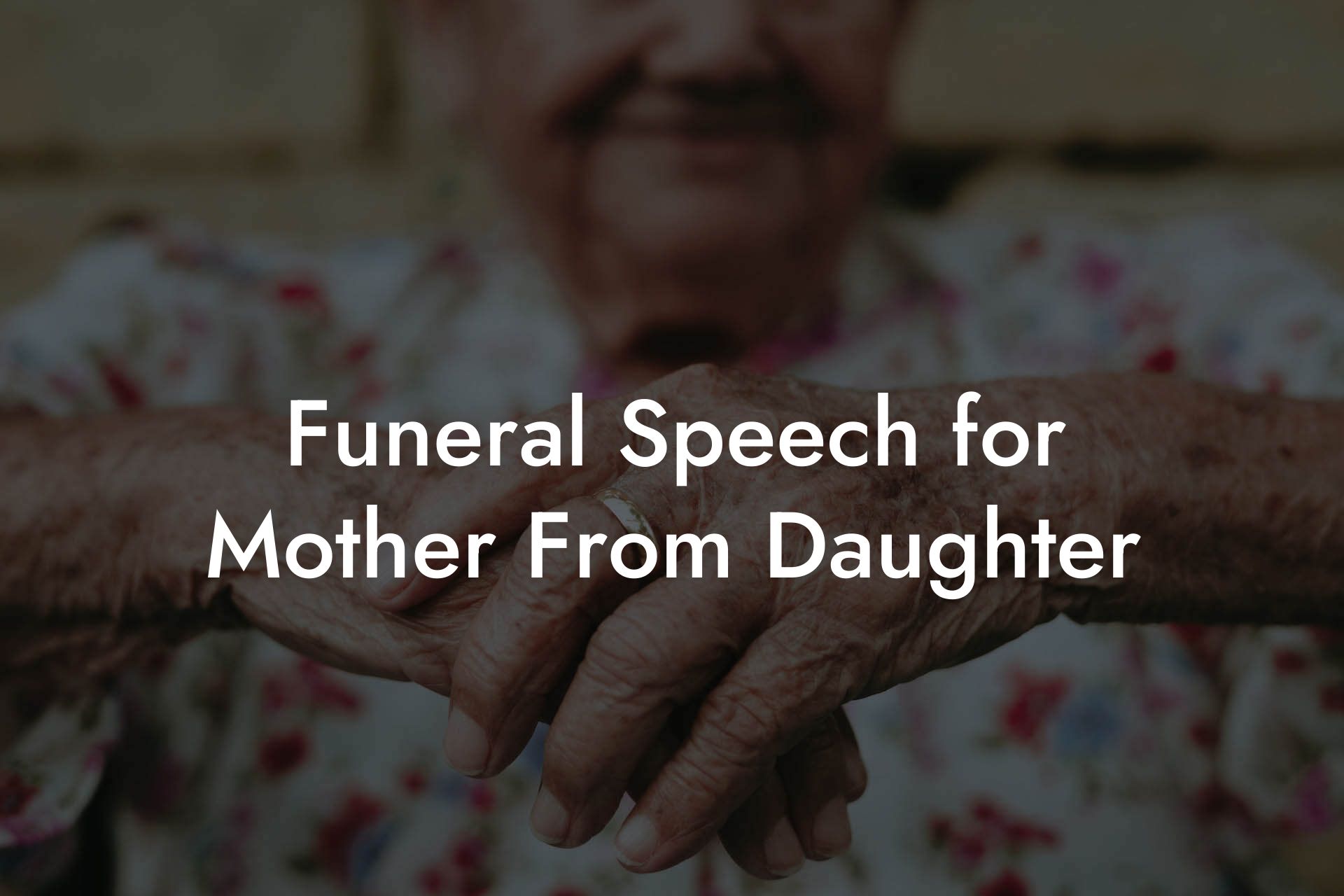 Funeral Speech for Mother From Daughter