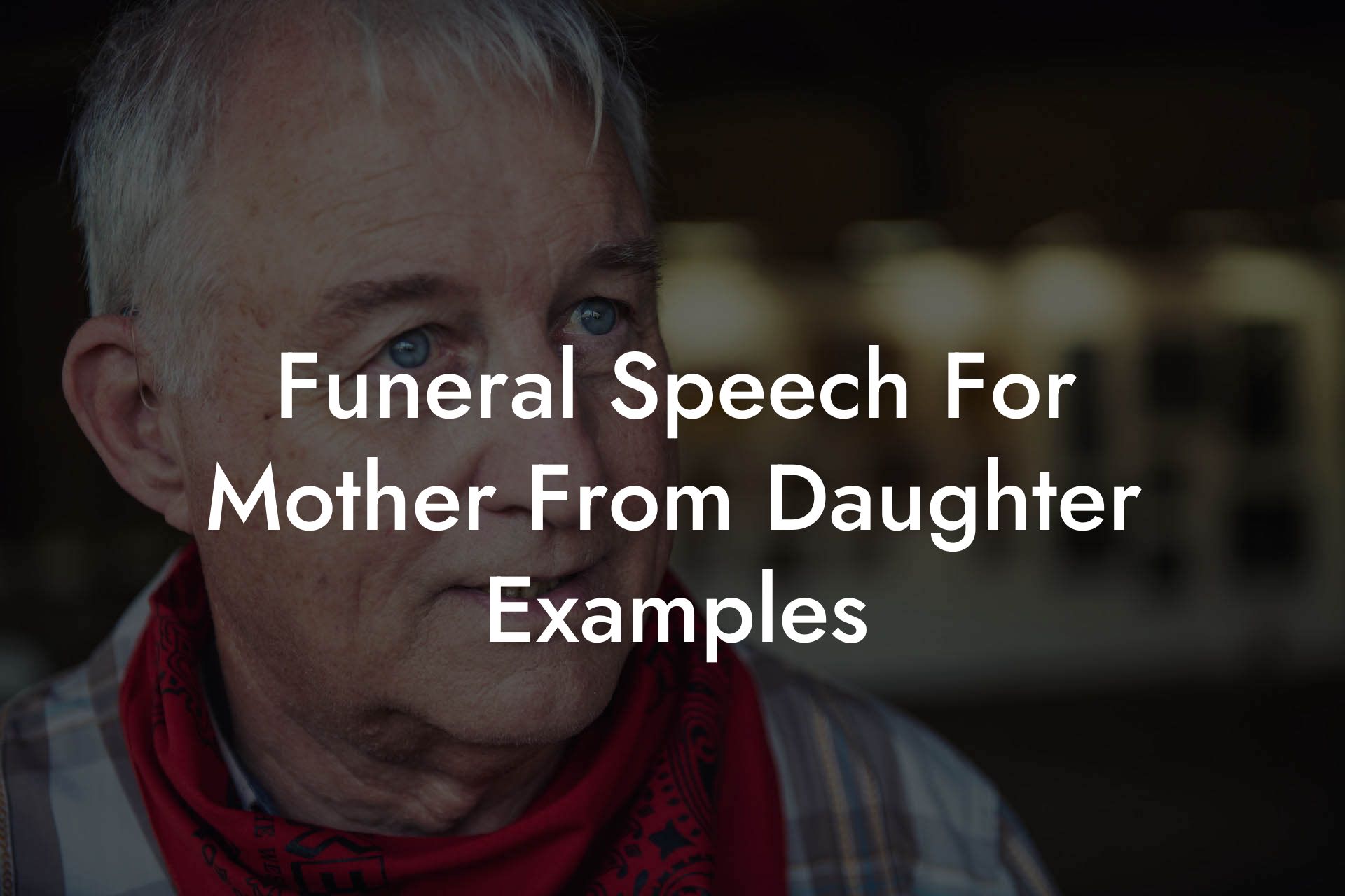 Funeral Speech For Mother From Daughter Examples