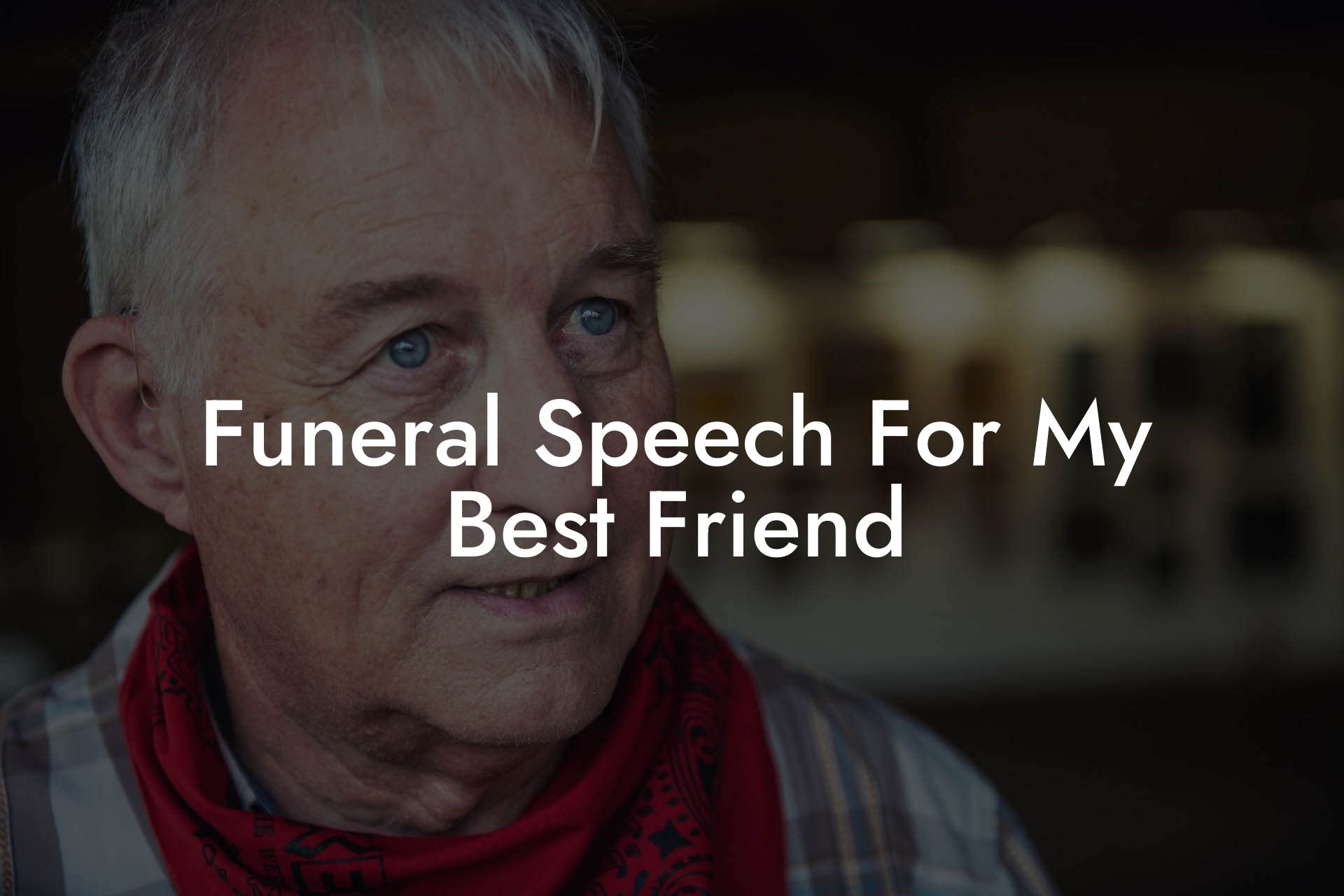 Funeral Speech For My Best Friend