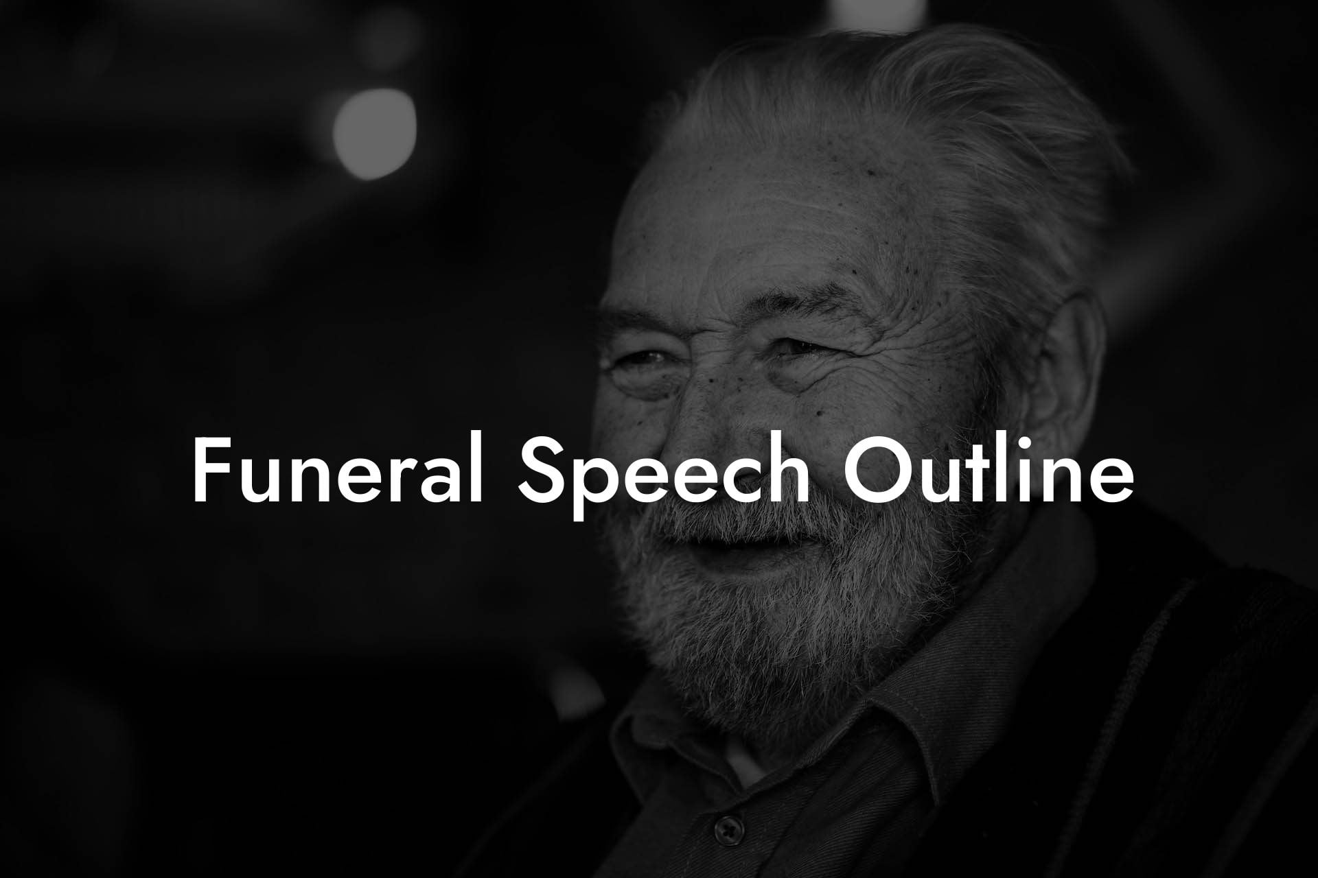 Funeral Speech Outline