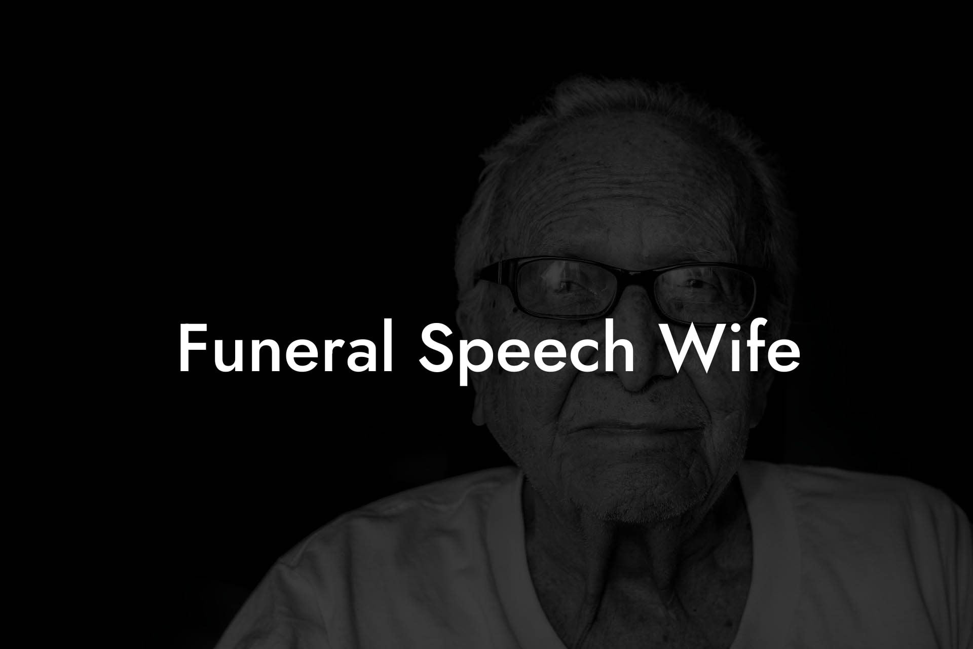Funeral Speech Wife