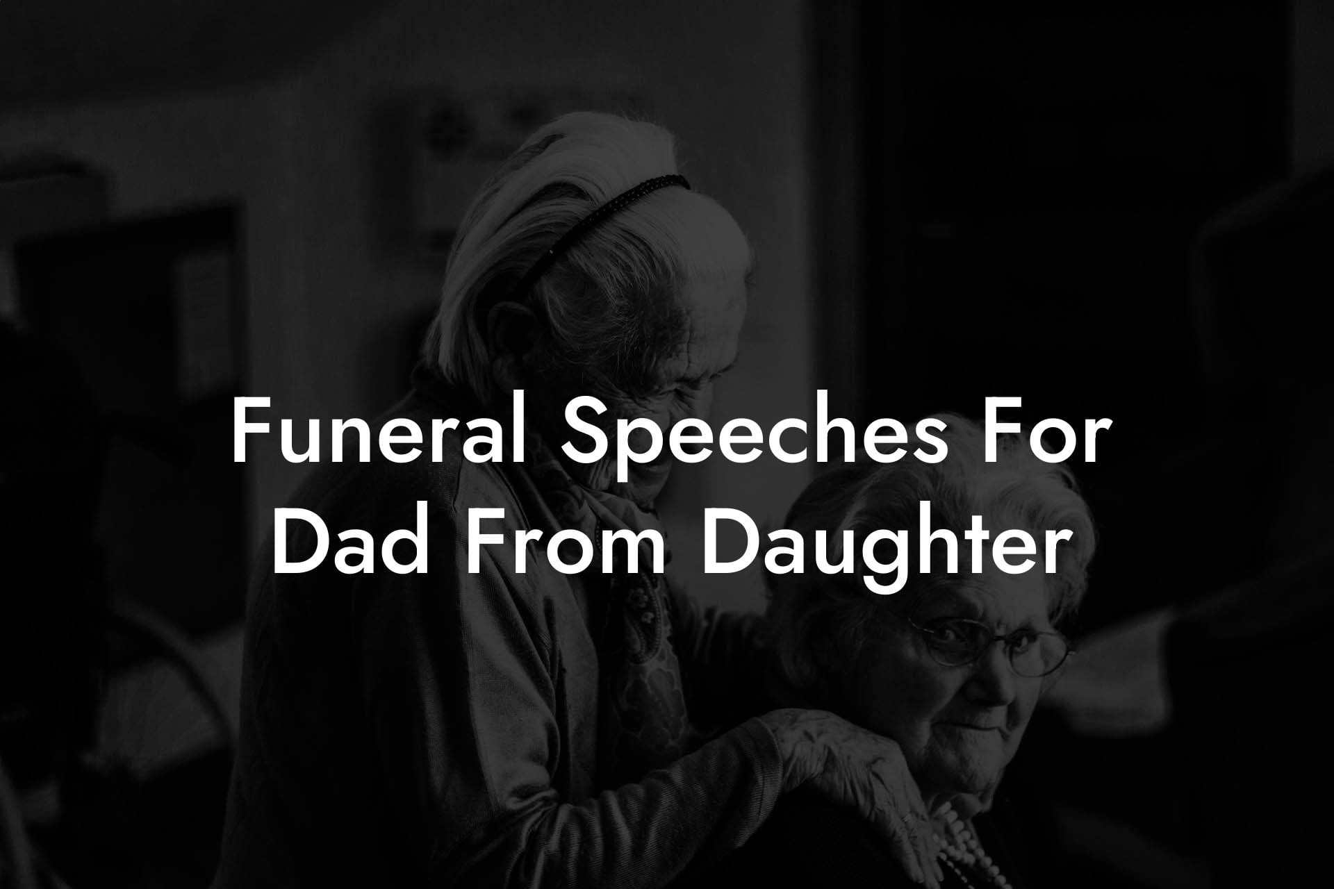 Funeral Speeches For Dad From Daughter