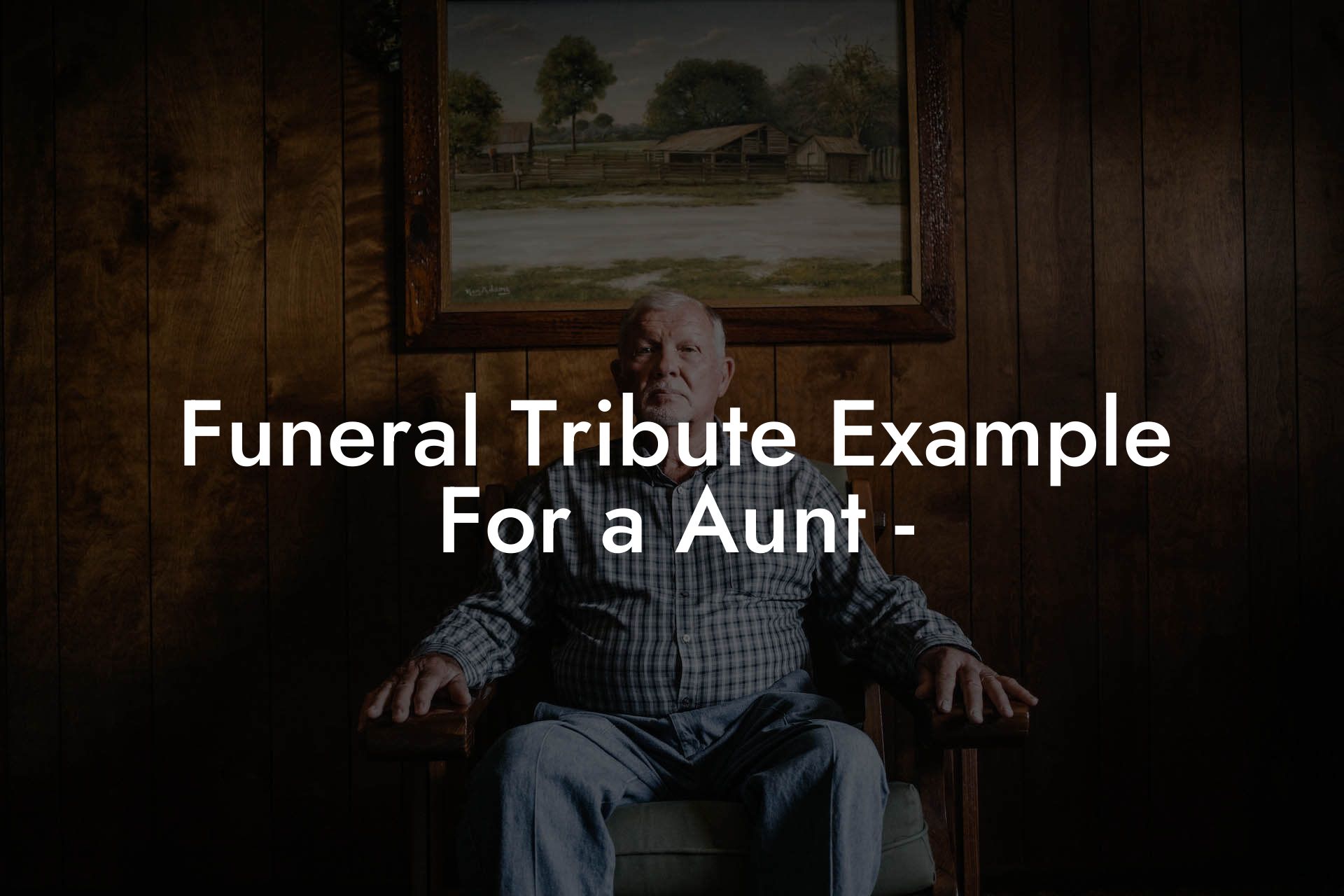 Funeral Tribute Example For a Aunt -