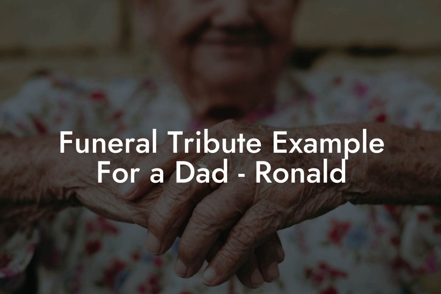 Funeral Tribute Example For a Dad Ronald Eulogy Assistant