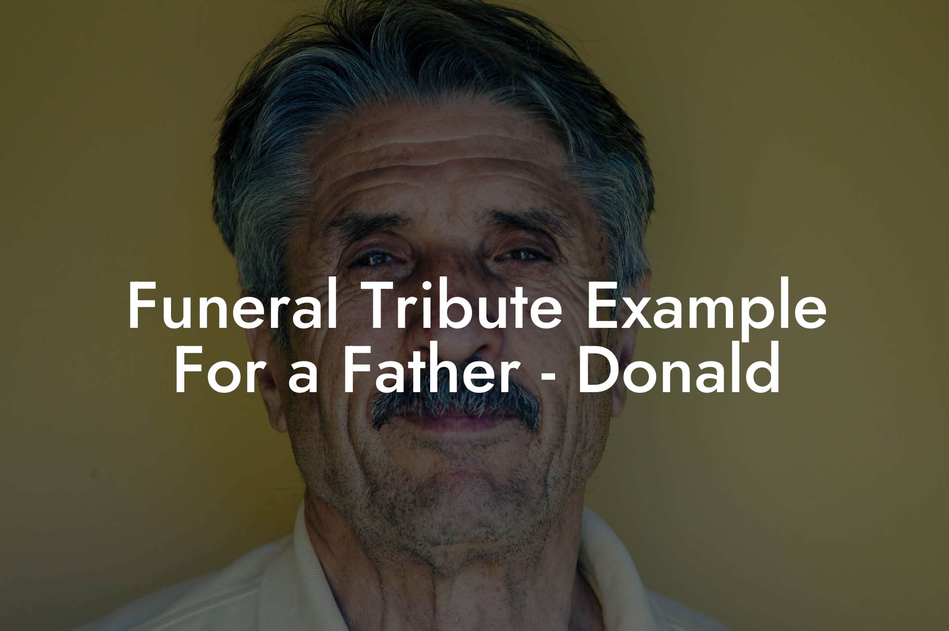 Funeral Tribute Example For a Father - Donald