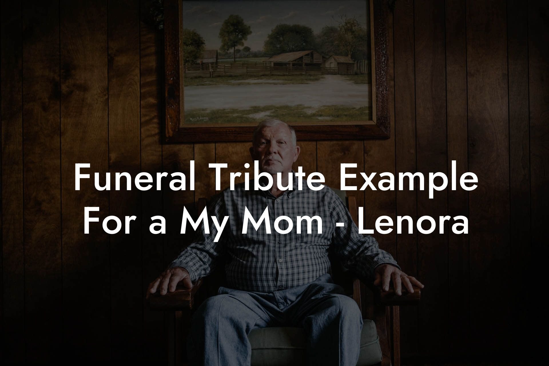 Funeral Tribute Example For a My Mom   Lenora