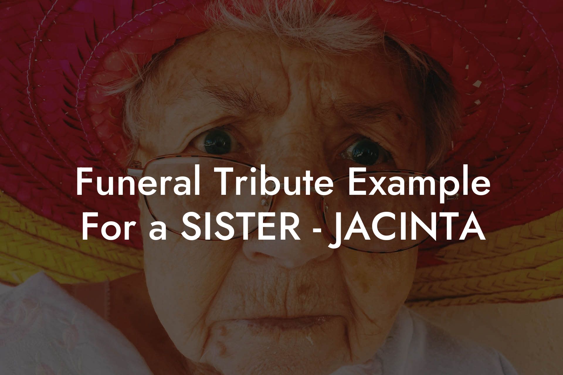 Funeral Tribute Example For a SISTER - JACINTA