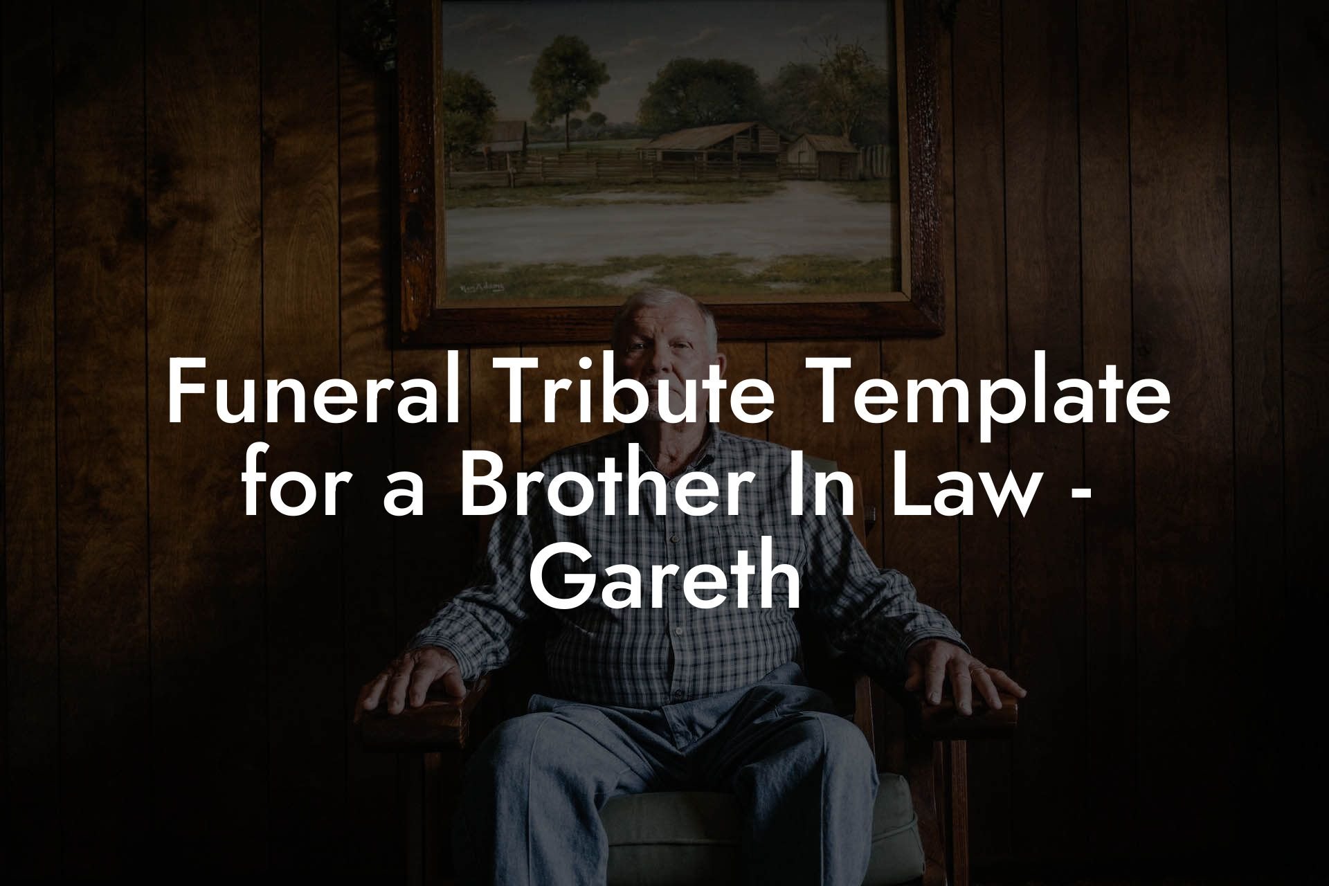 Funeral Tribute Template for a Brother In Law   Gareth