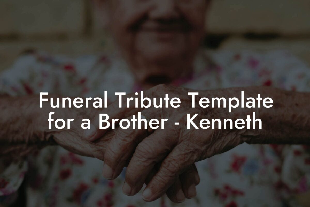 Funeral Tribute Template for a Brother - Kenneth