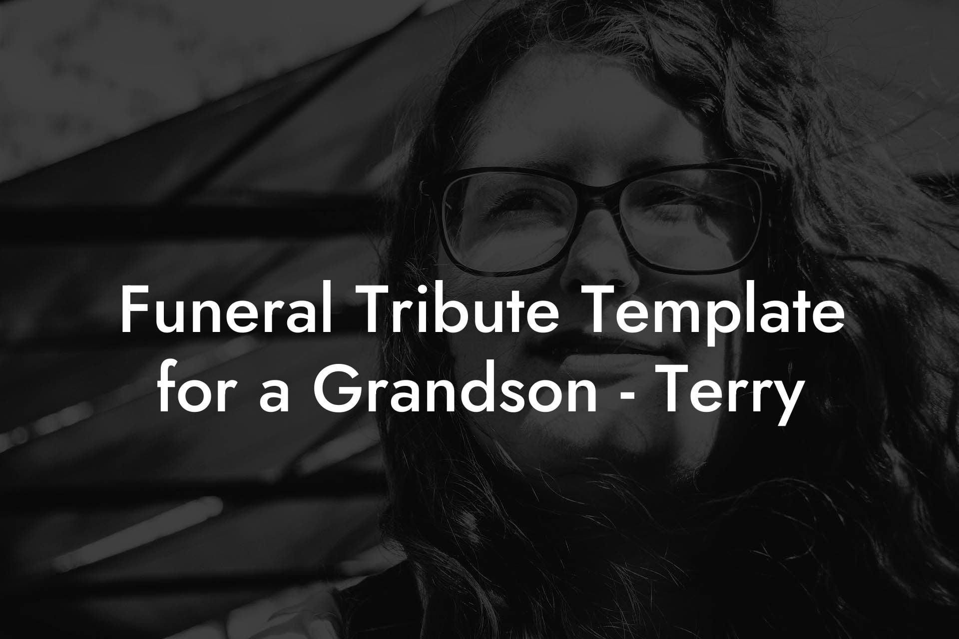 Funeral Tribute Template for a Grandson   Terry