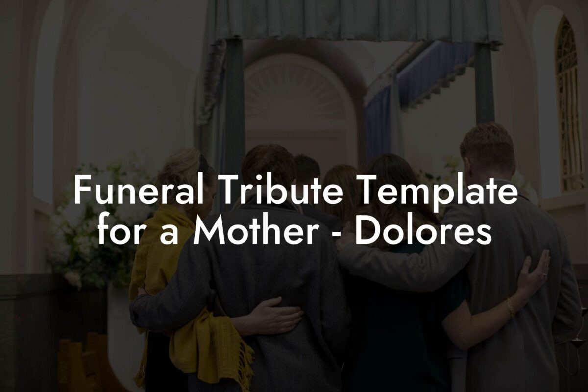 Funeral Tribute Template for a Mother - Dolores