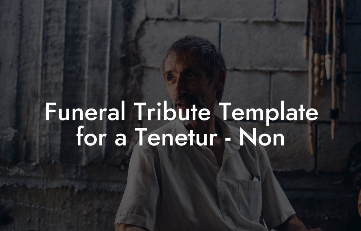 Funeral Tribute Template for a Tenetur - Non