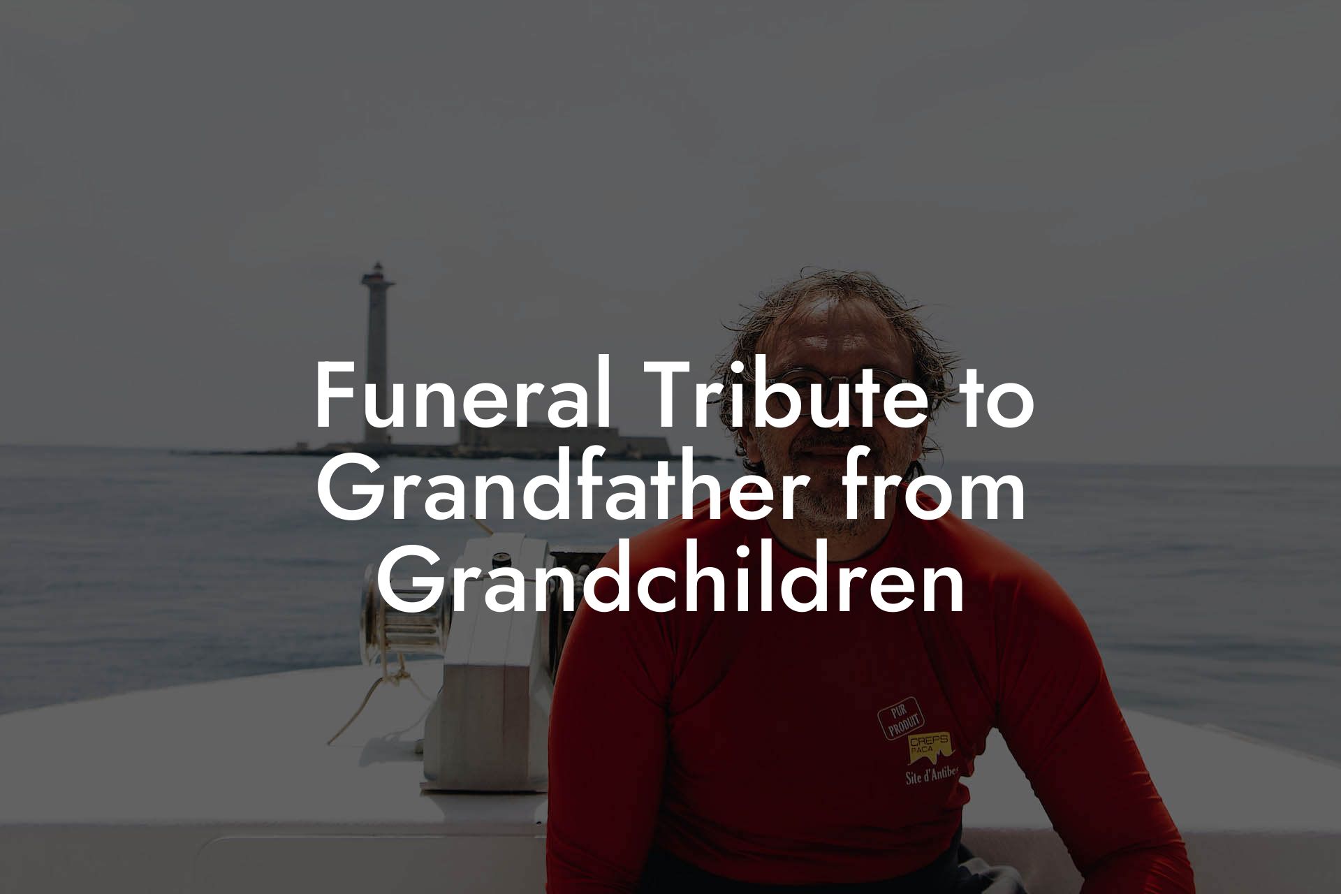 Funeral Tribute to Grandfather from Grandchildren