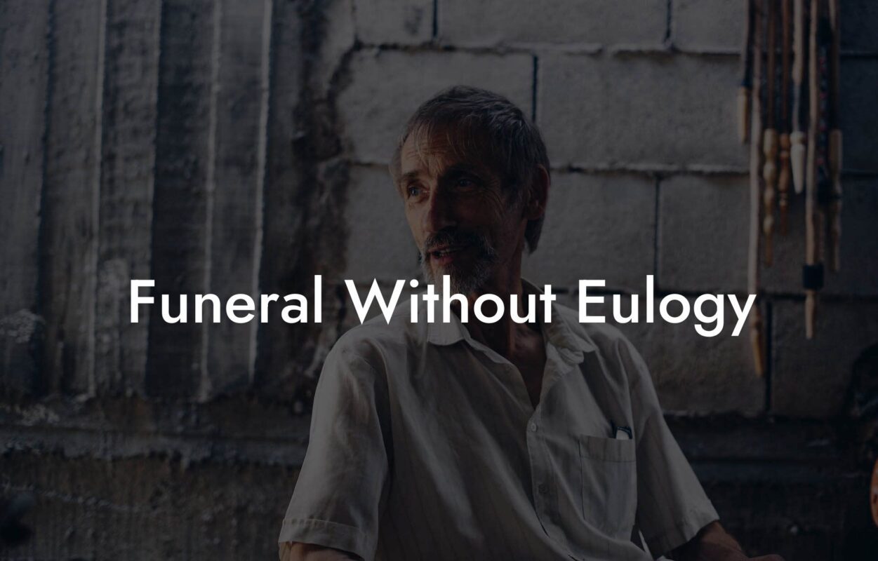 Funeral Without Eulogy