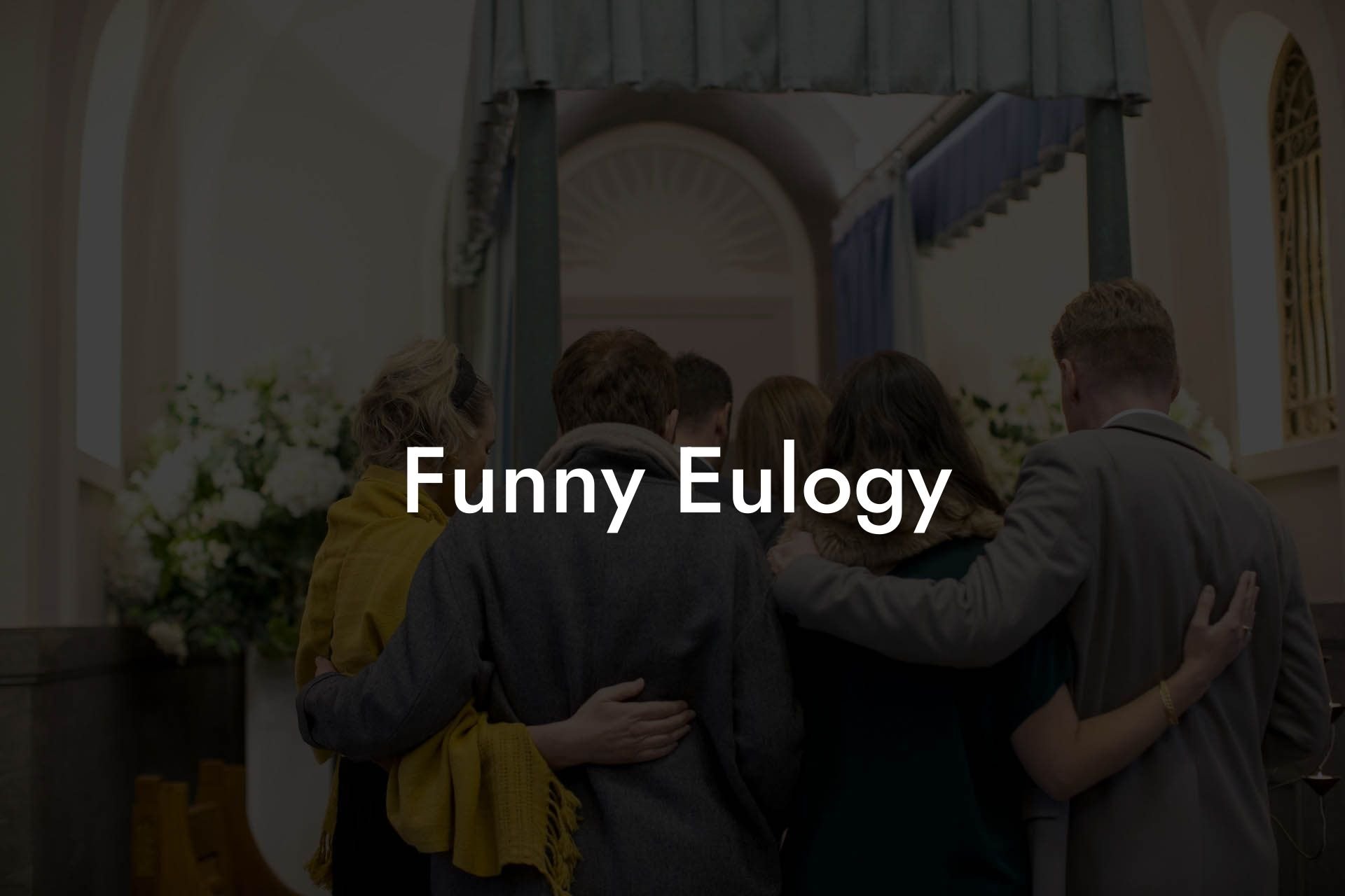 Funny Eulogy