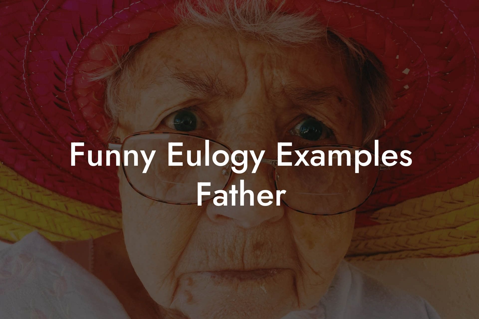 Funny Eulogy Examples Father