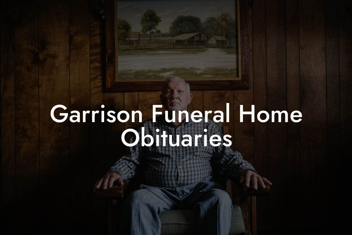 Garrison Funeral Home Obituaries