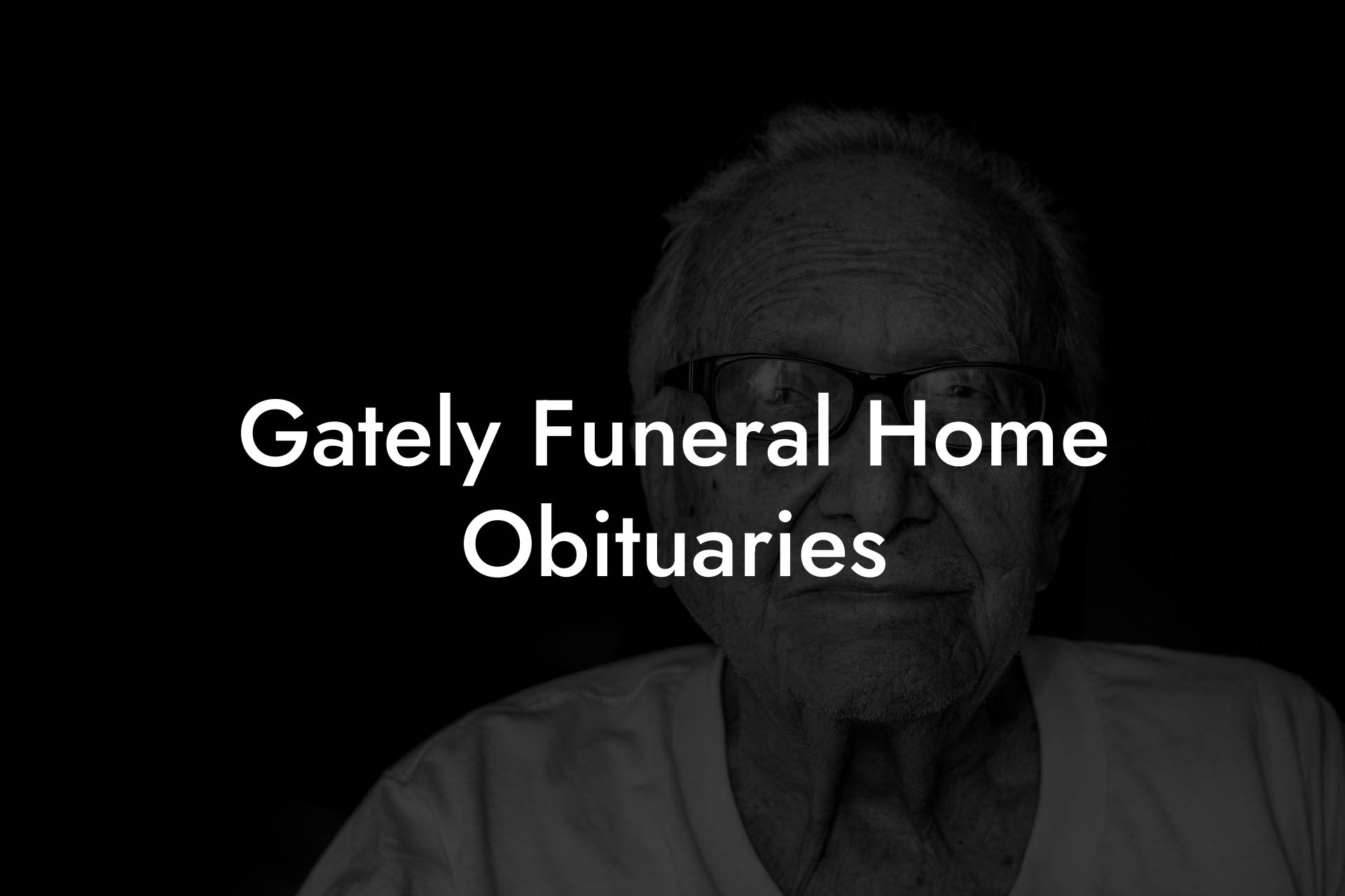 Gately Funeral Home Obituaries
