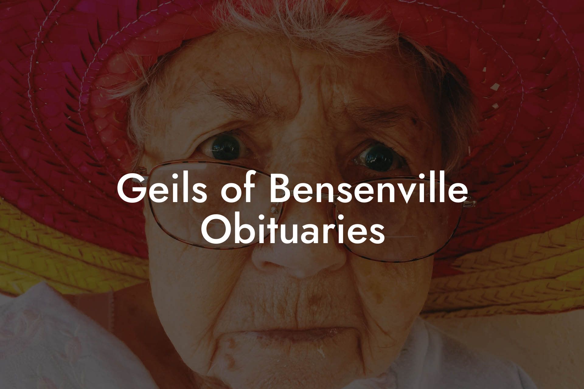 Geils of Bensenville Obituaries