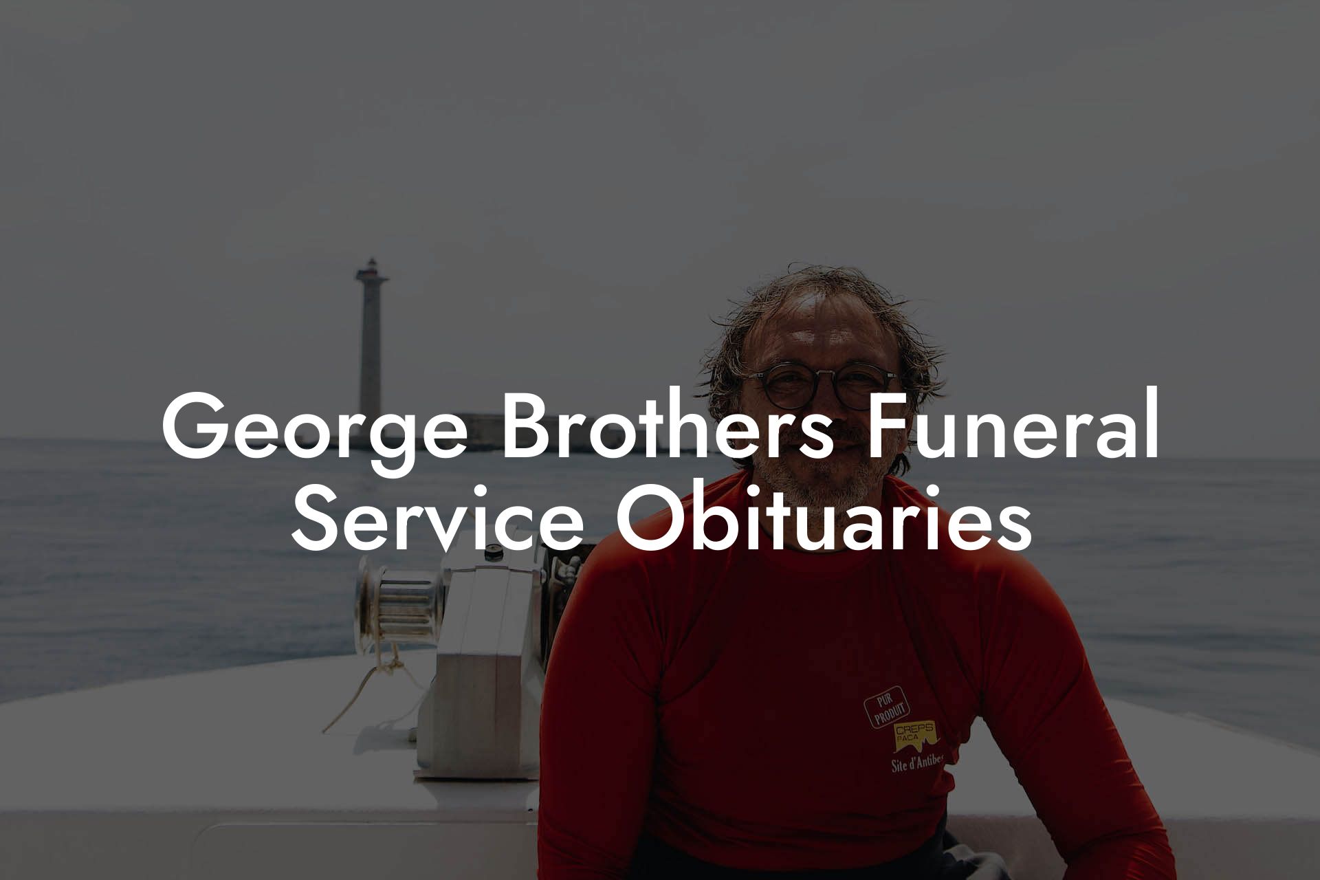 George Brothers Funeral Service Obituaries