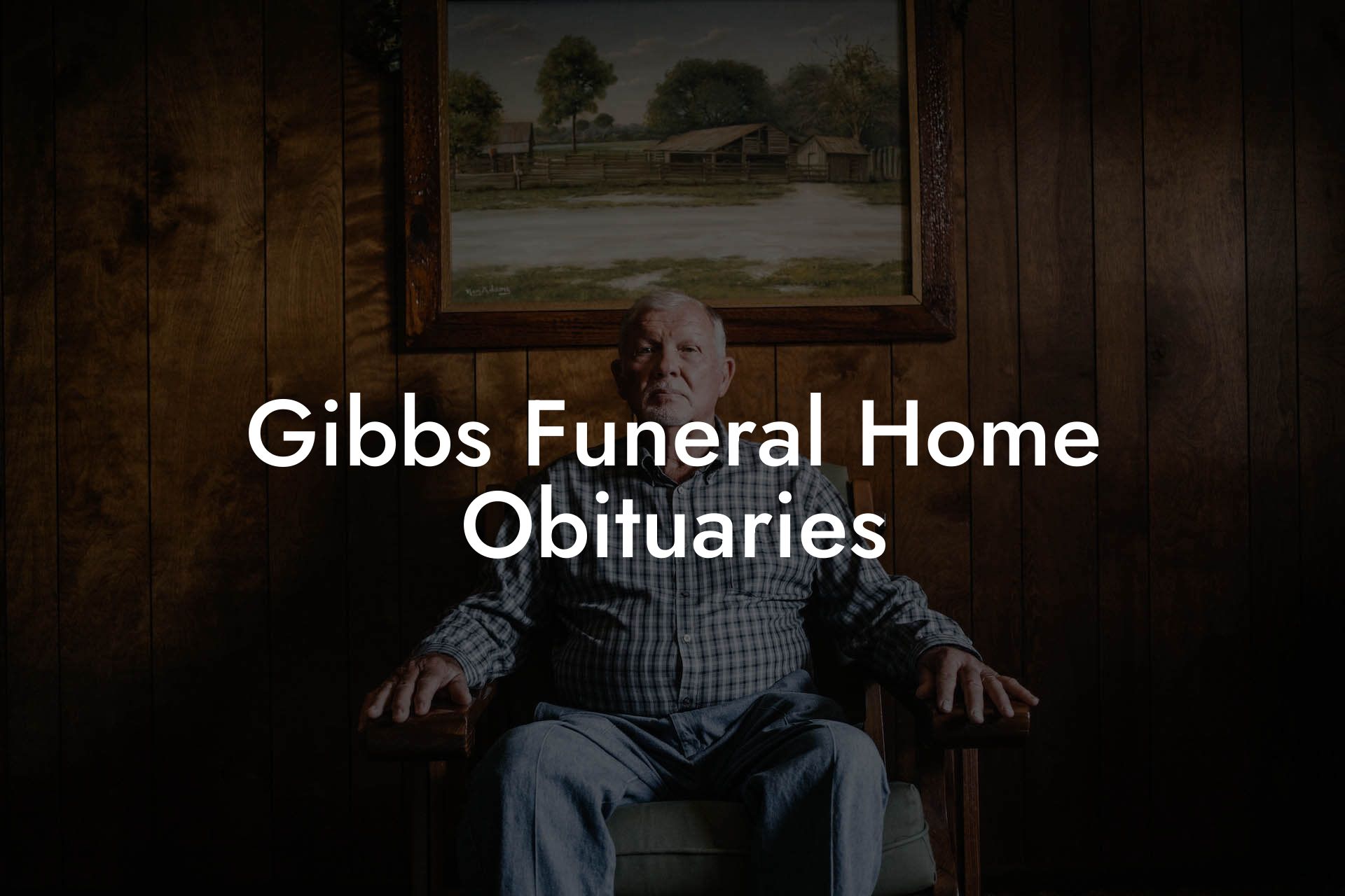 Gibbs Funeral Home Obituaries