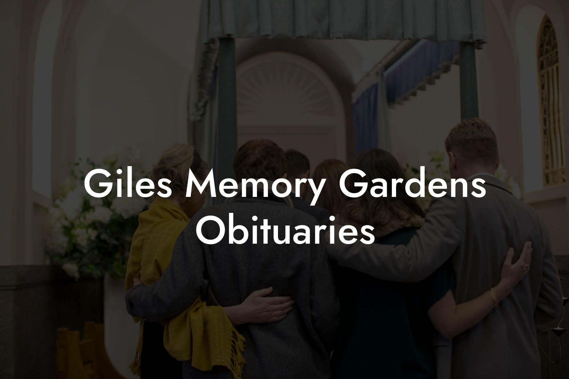 Giles Memory Gardens Obituaries