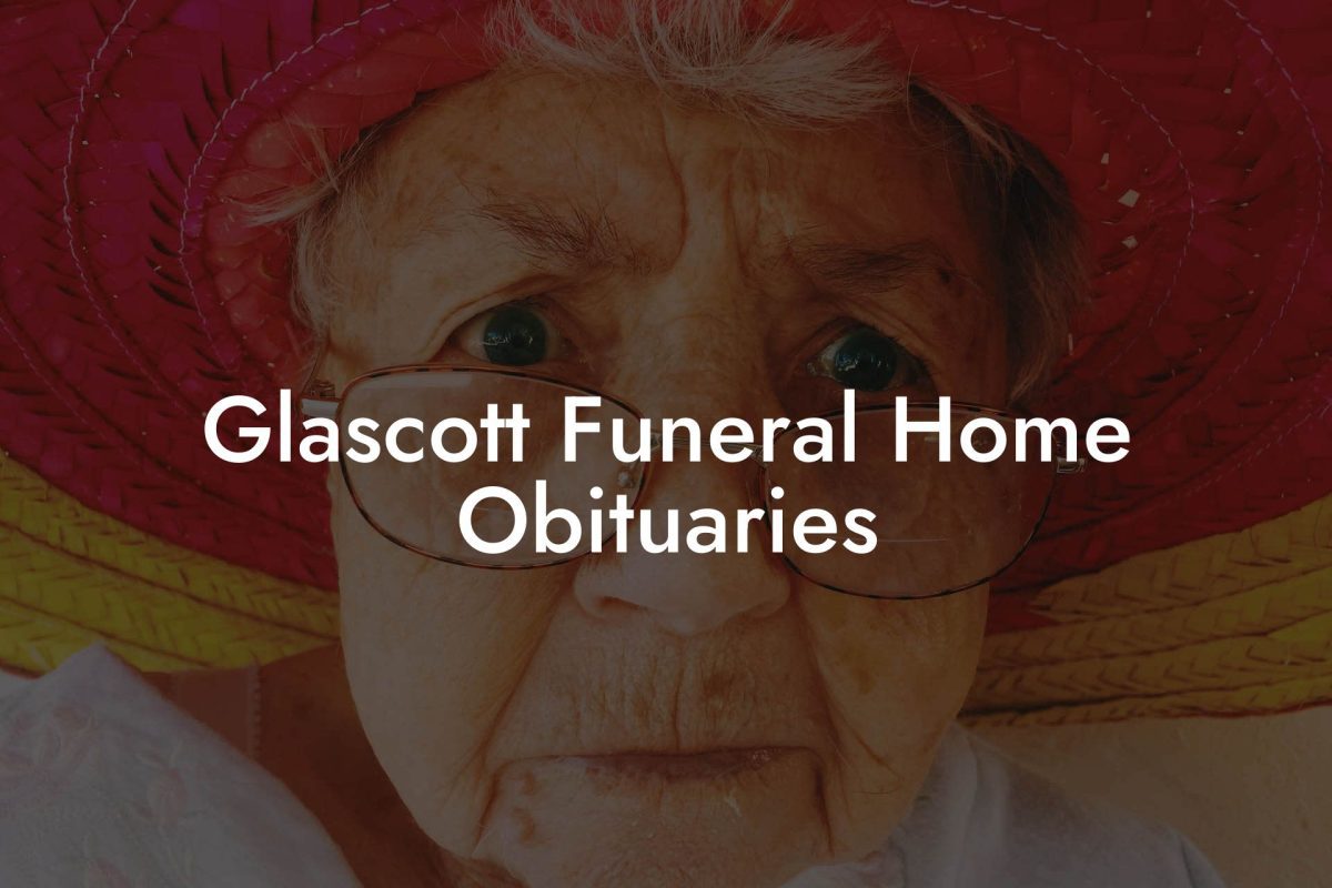 Glascott Funeral Home Obituaries