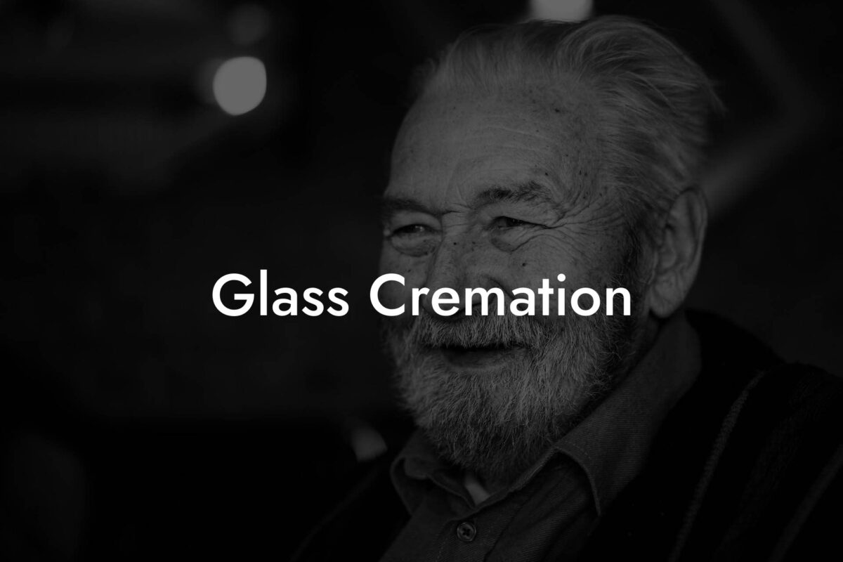 Glass Cremation