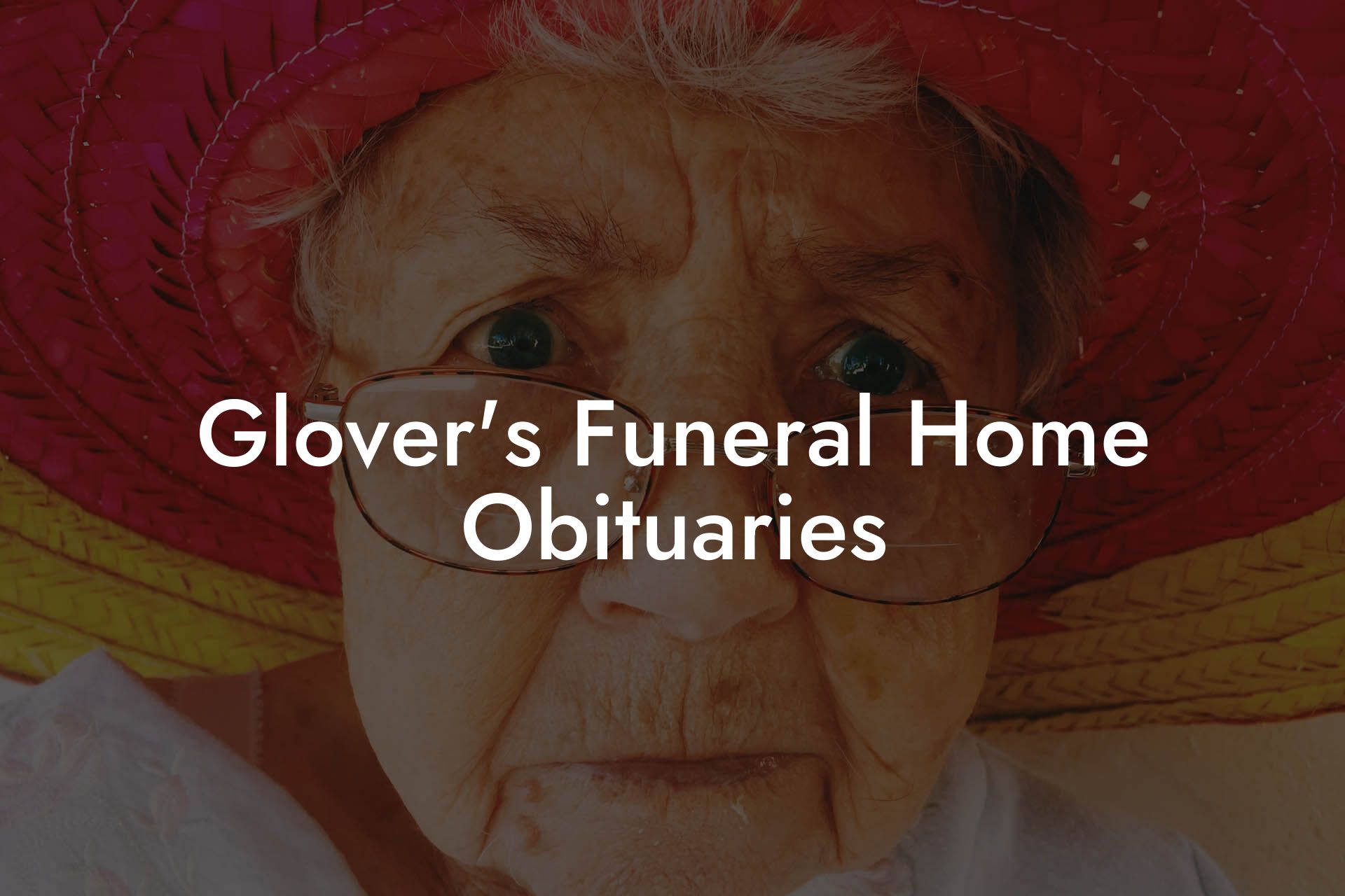 Glover's Funeral Home Obituaries