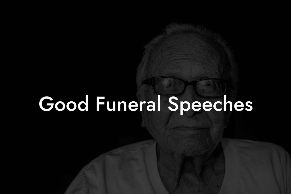 Good Funeral Speeches