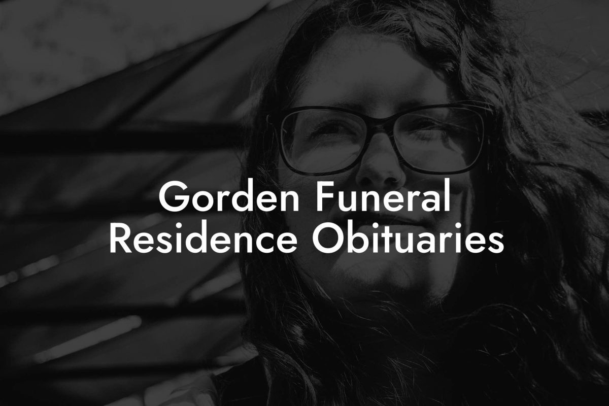 Gorden Funeral Residence Obituaries