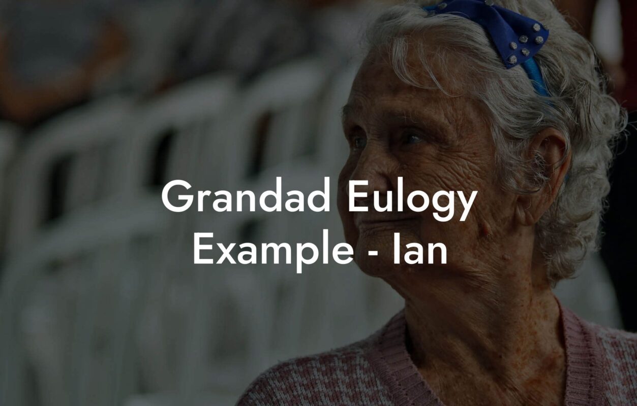 Grandad Eulogy Example - Ian